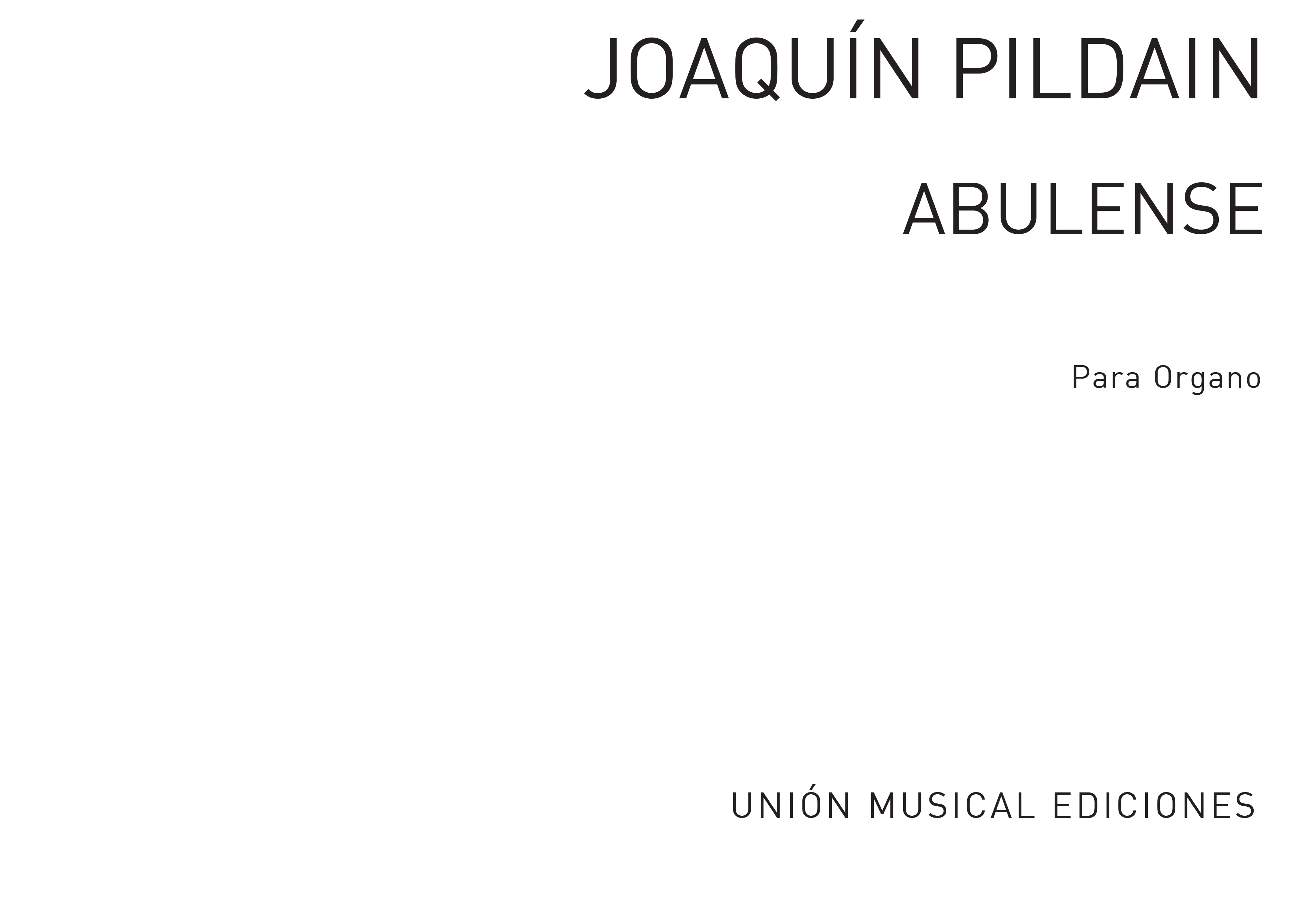 Joaquin Pildain: Abulense For Organ: Organ: Instrumental Work
