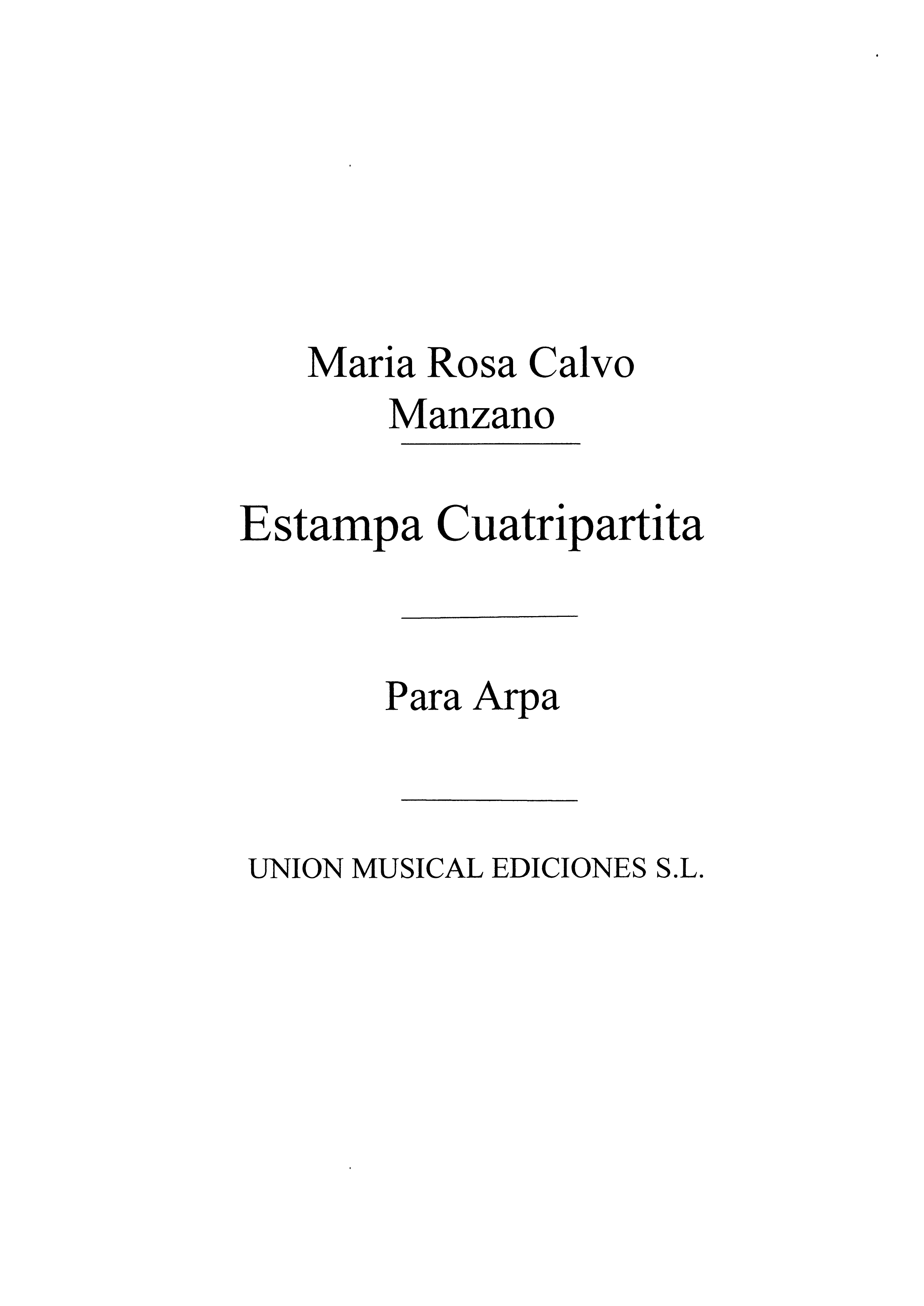 Rosa Calvo Manzano: Estampa Cuatripartita: Harp: Instrumental Album