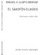 Miguel V. Llopis Bernat: El Saxofon Clasico: Saxophone: Instrumental Work