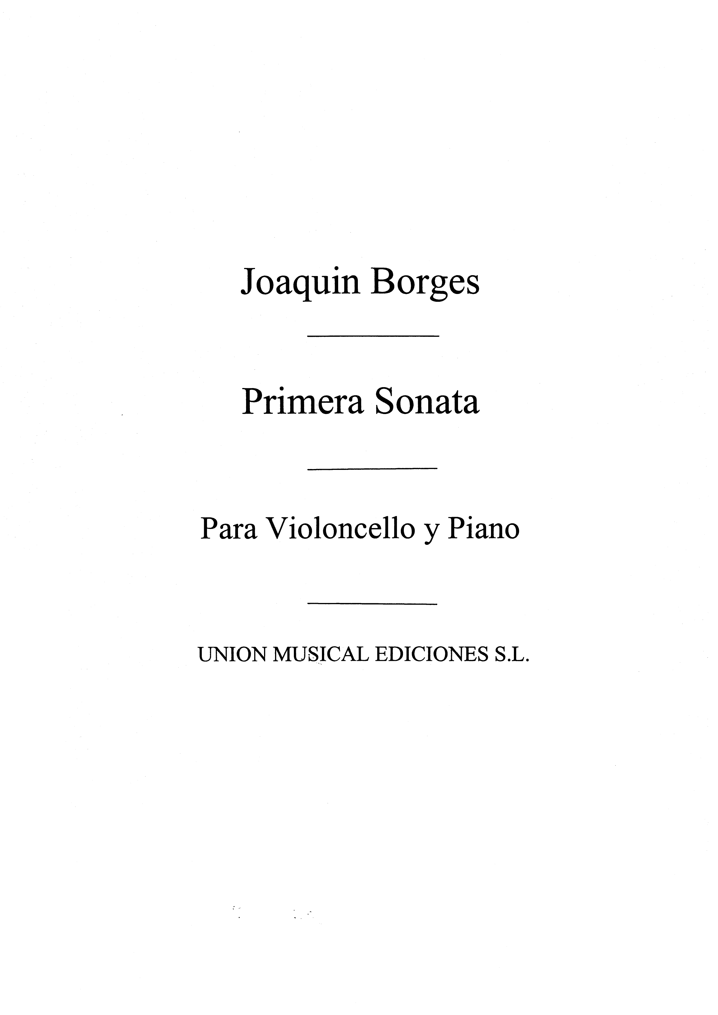 Raul Borges: Primera Sonata: Cello
