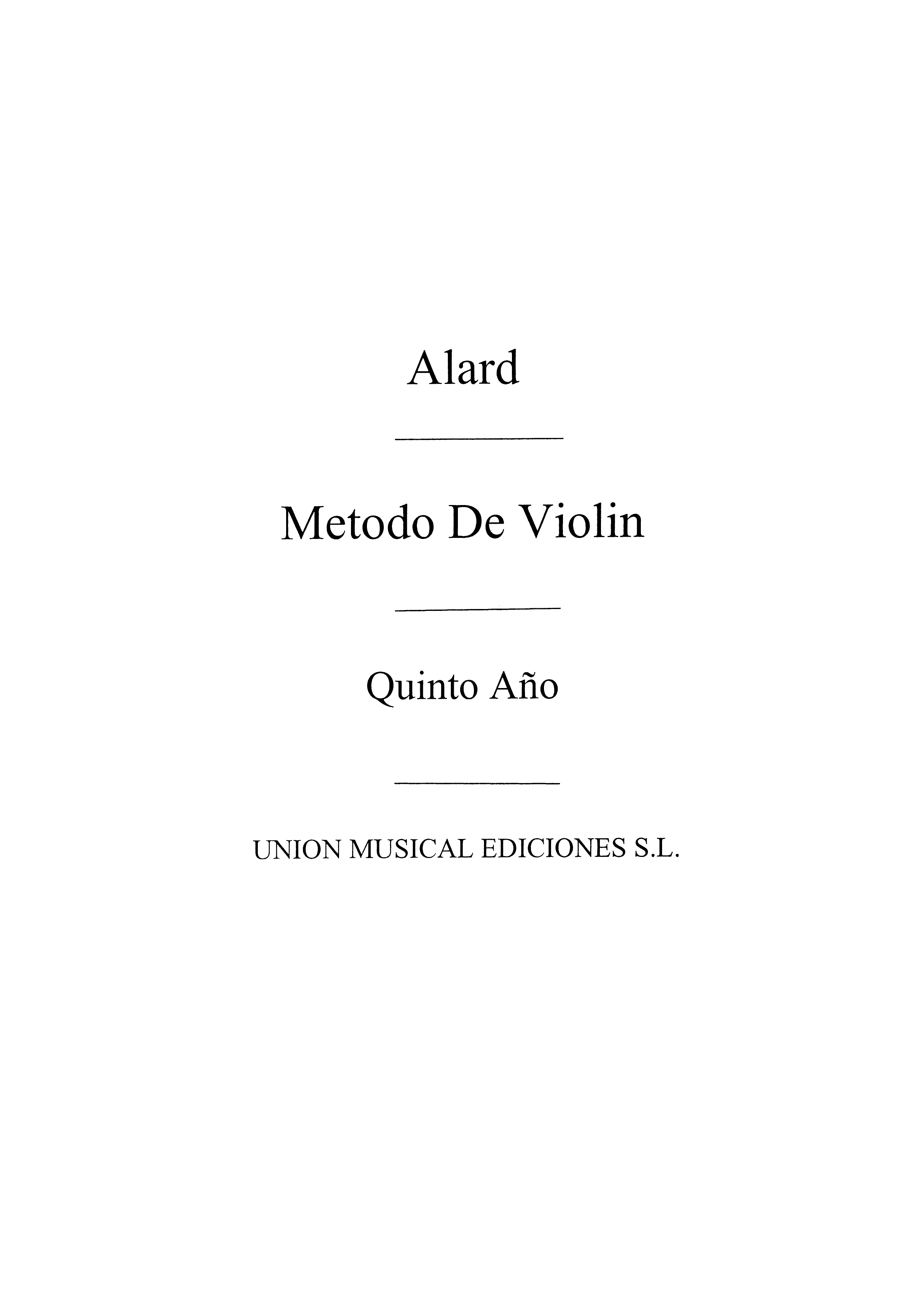 Jean-Delphin Alard: Metodo Violin Volume 5: Violin: Instrumental Tutor