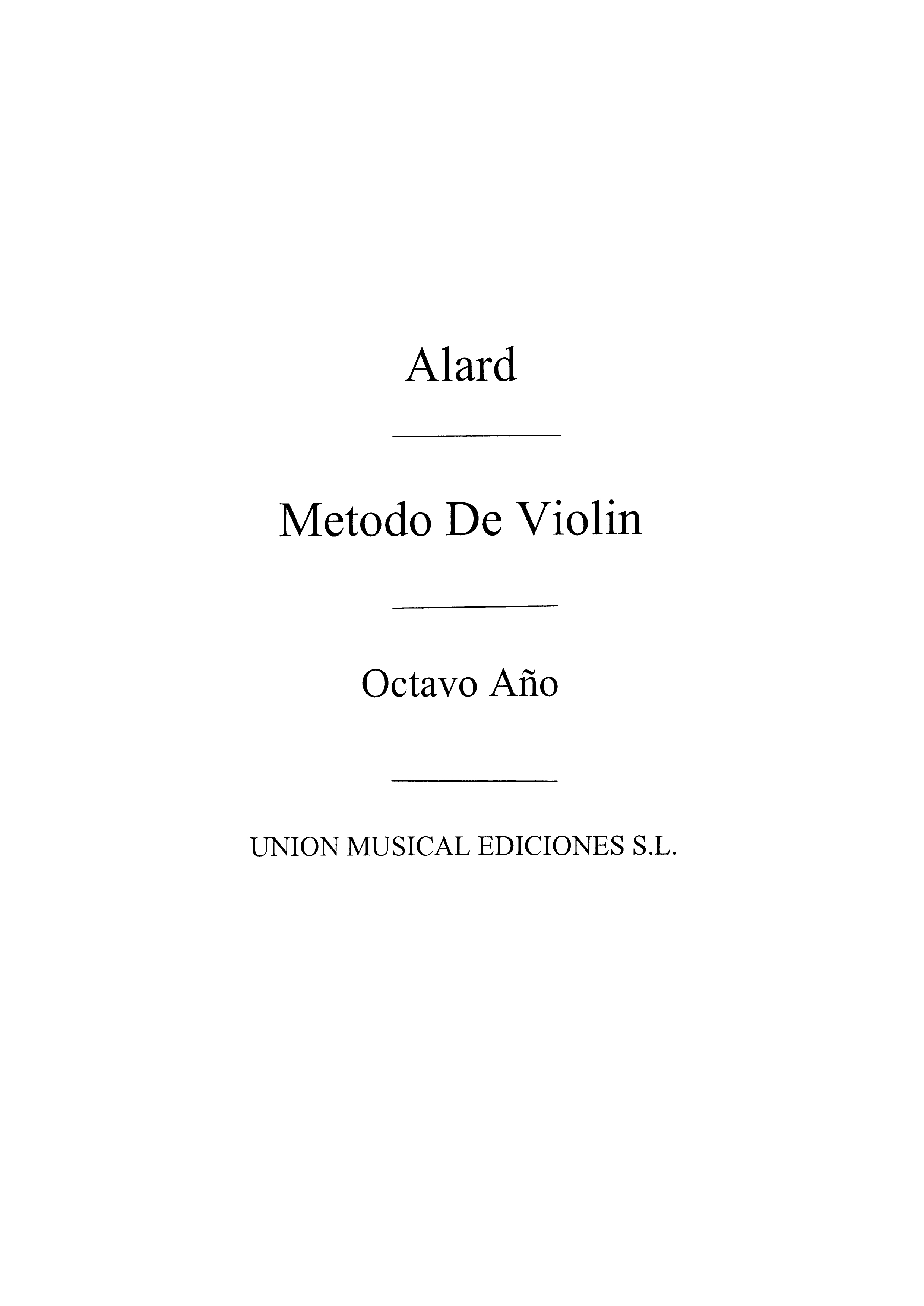 Jean-Delphin Alard: Metodo Violin Volume 8: Violin: Instrumental Tutor