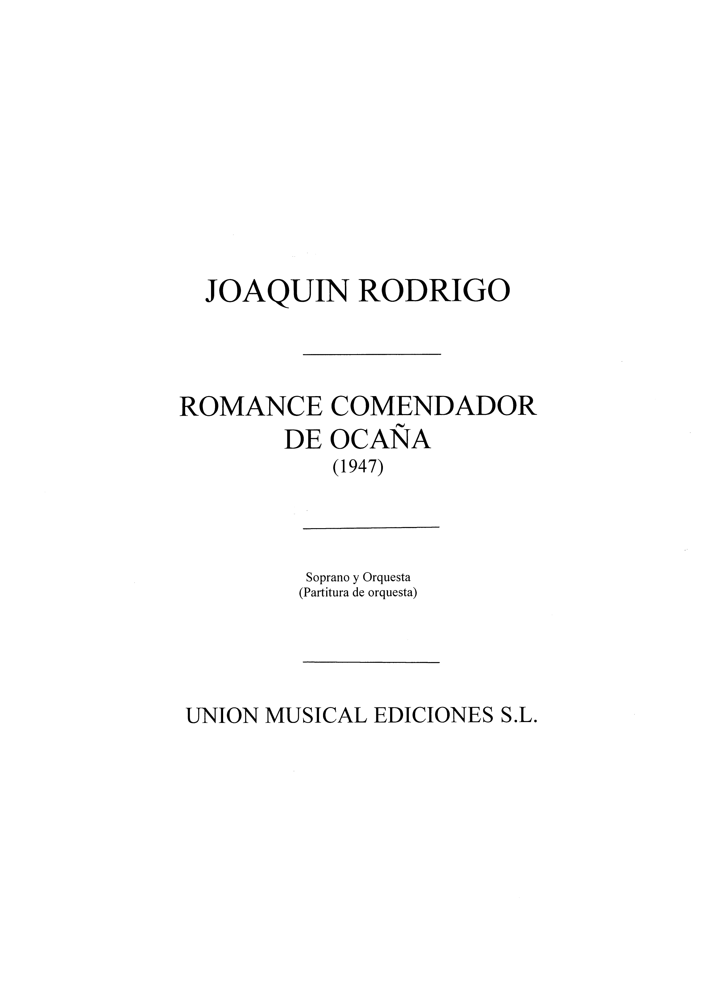 Joaqun Rodrigo: Romance Del Comendador De Ocana (1947): Soprano: Score