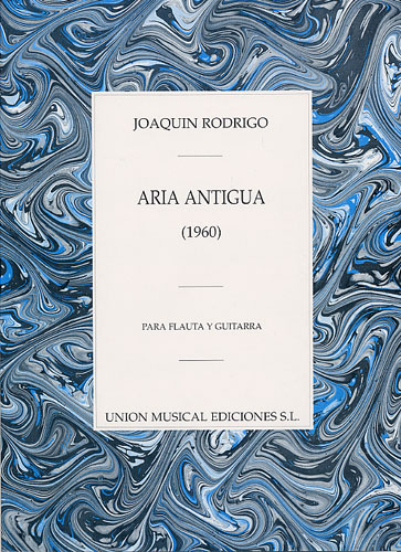 Joaqun Rodrigo: Aria Antigua Para Flauta Y Guitarra: Flute & Guitar:
