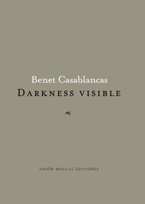 Benet Casablancas: Darkness Visible (Orchestra): Orchestra: Score
