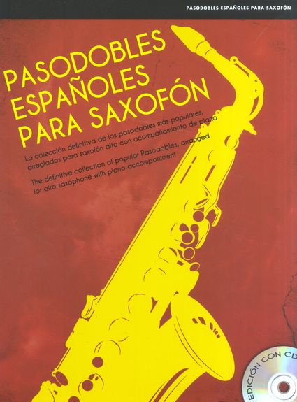 Pasodobles Espaoles Para Saxofn: Saxophone: Mixed Songbook