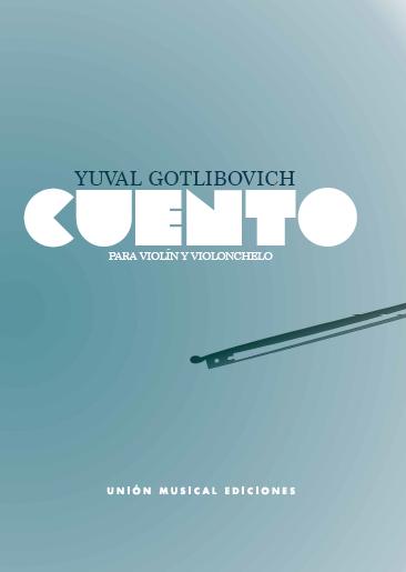 Yuval Gotlibovich: Cuento: Violin & Cello: Instrumental Work
