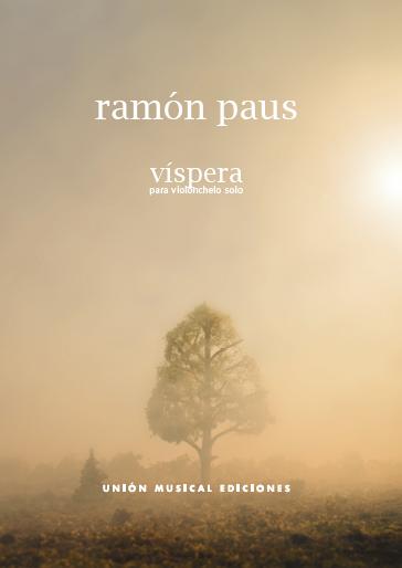 Ramón Paus: Vispera: Cello: Instrumental Work