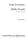 Jorge Grundman: White Sonata: Violin and Accomp.: Instrumental Work