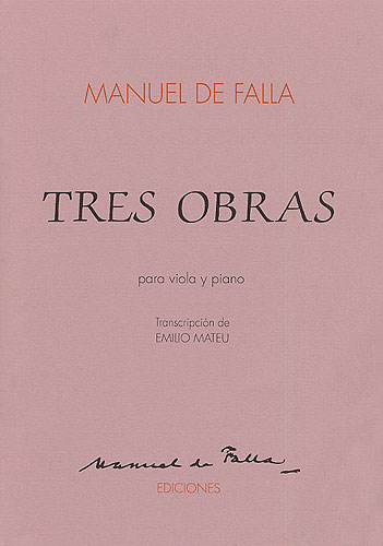 Manuel de Falla: Tres Obras Para Viola Y Piano: Viola: Instrumental Work