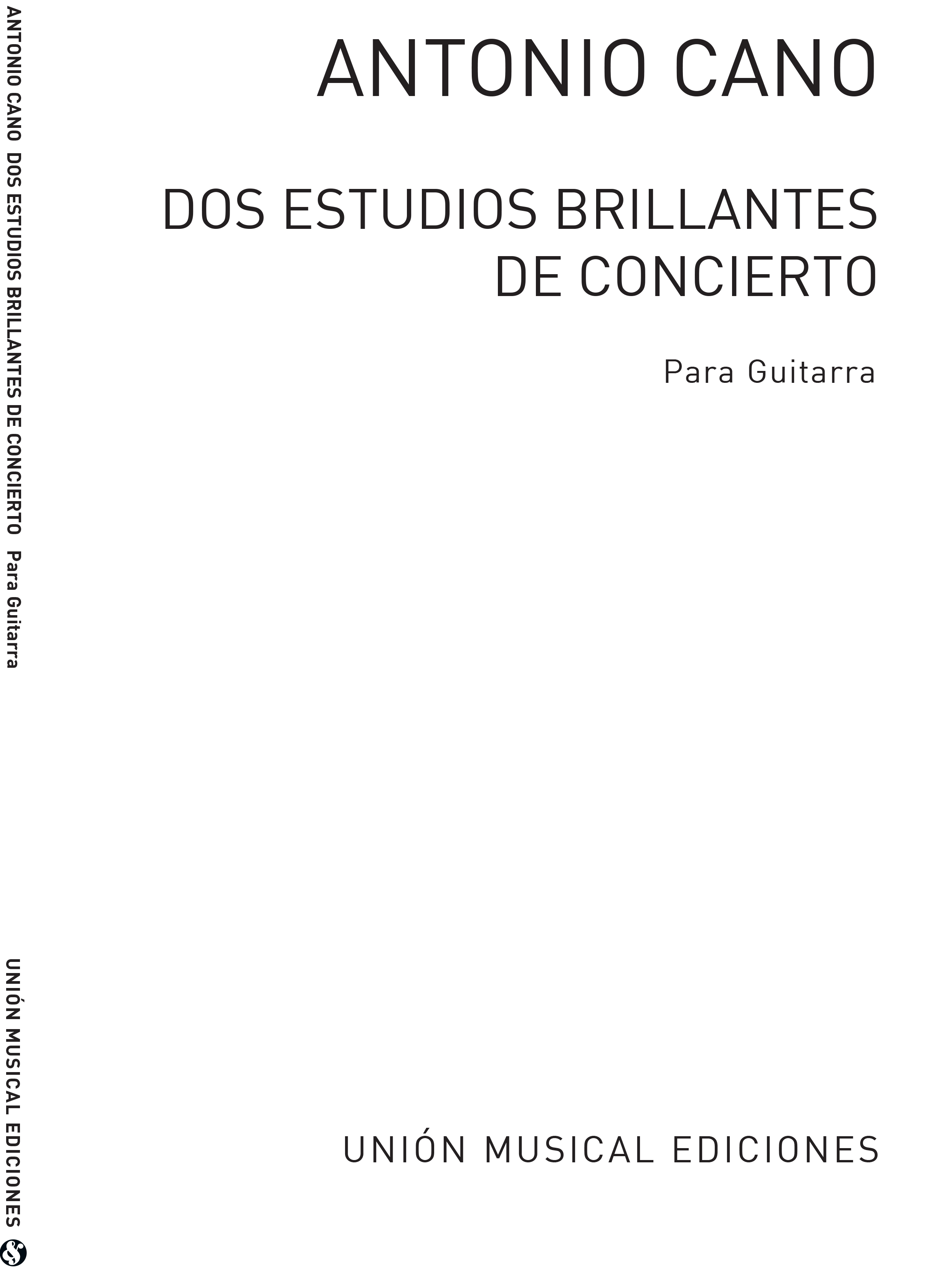 Antonio Cano: Dos Estudios Brillantes De Concierto: Guitar: Instrumental Work