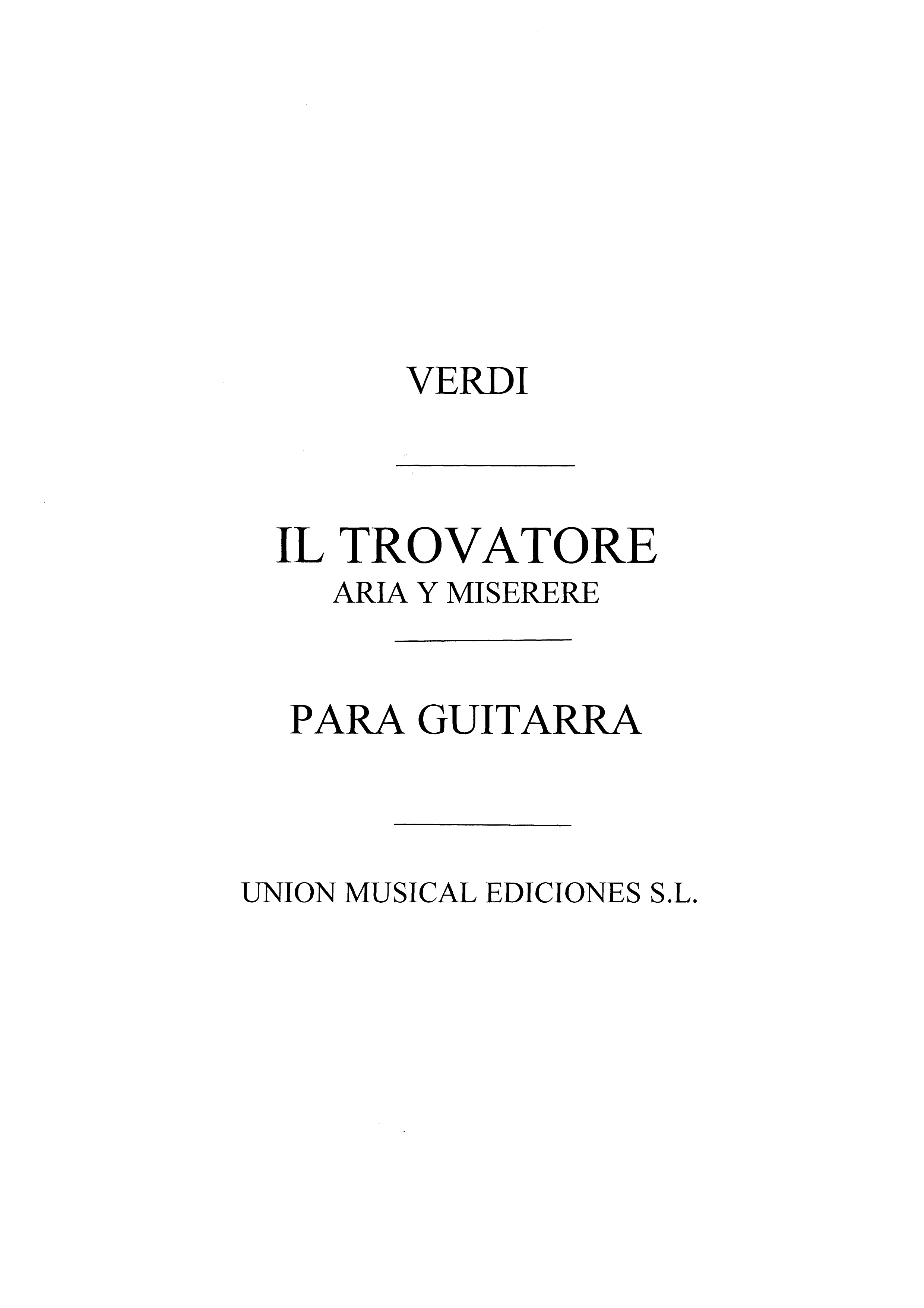Giuseppe Verdi: Il Trovatore Aria Y Miserere: Guitar: Instrumental Work