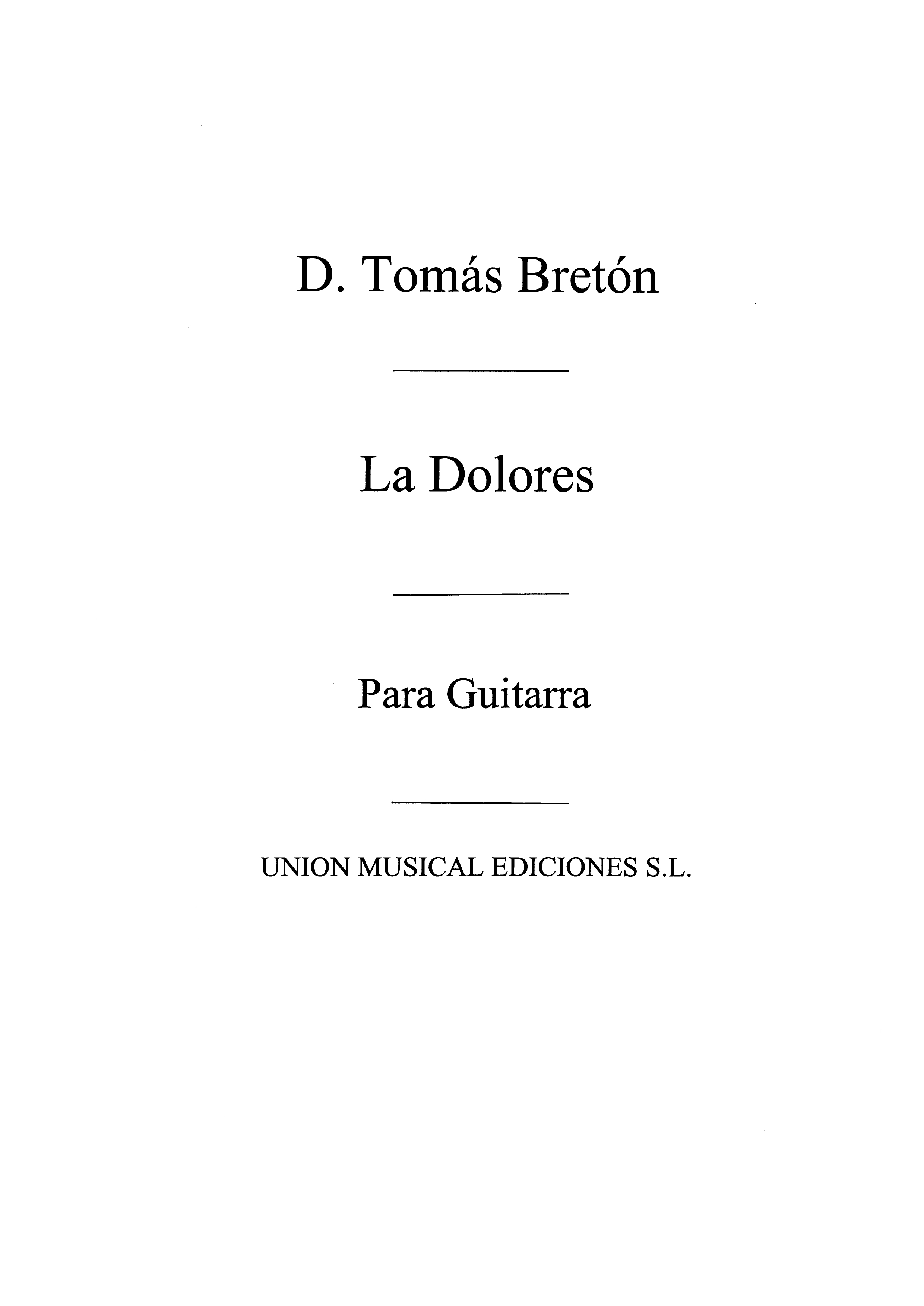 Tomas Breton: Jota From La Dolores: Opera: Instrumental Work