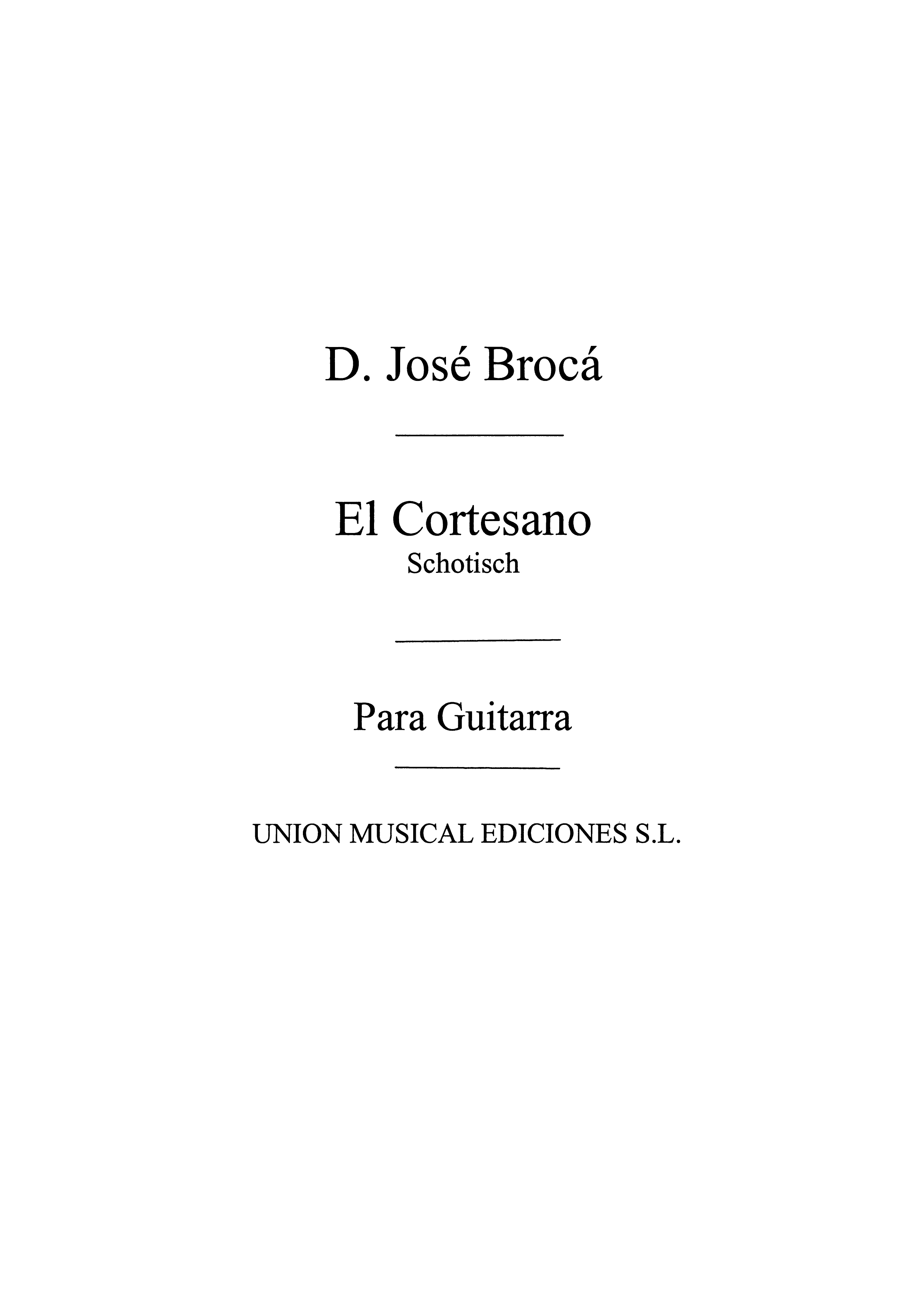 Jose Broca: El Cortesano  Schottisch: Guitar: Instrumental Work