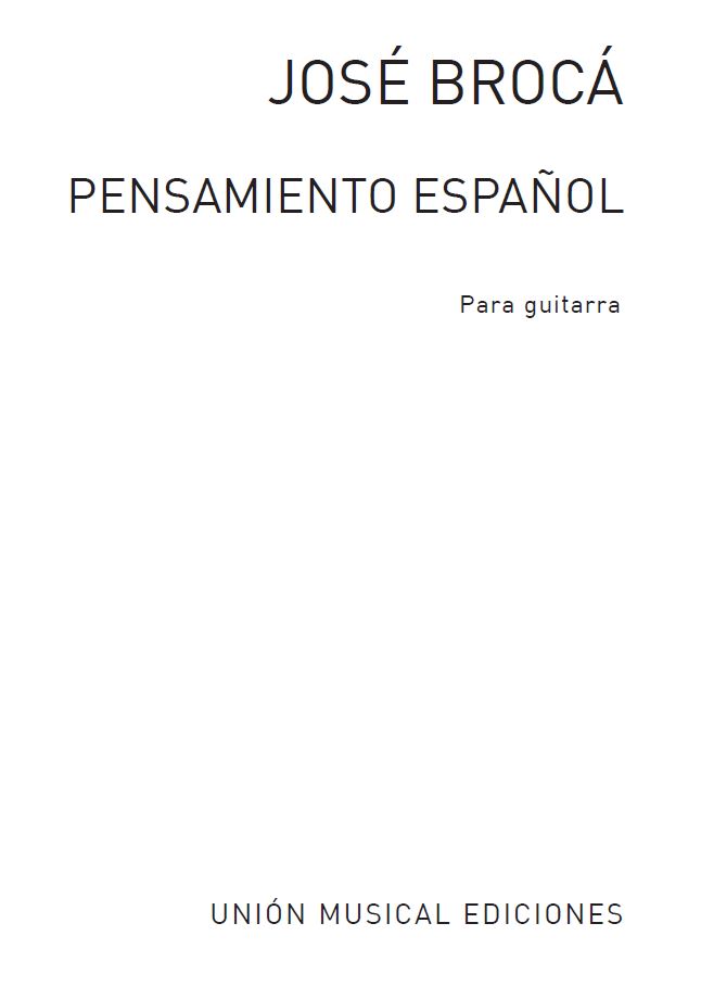 Jose Broca: Pensamiento Espanol: Guitar: Instrumental Work
