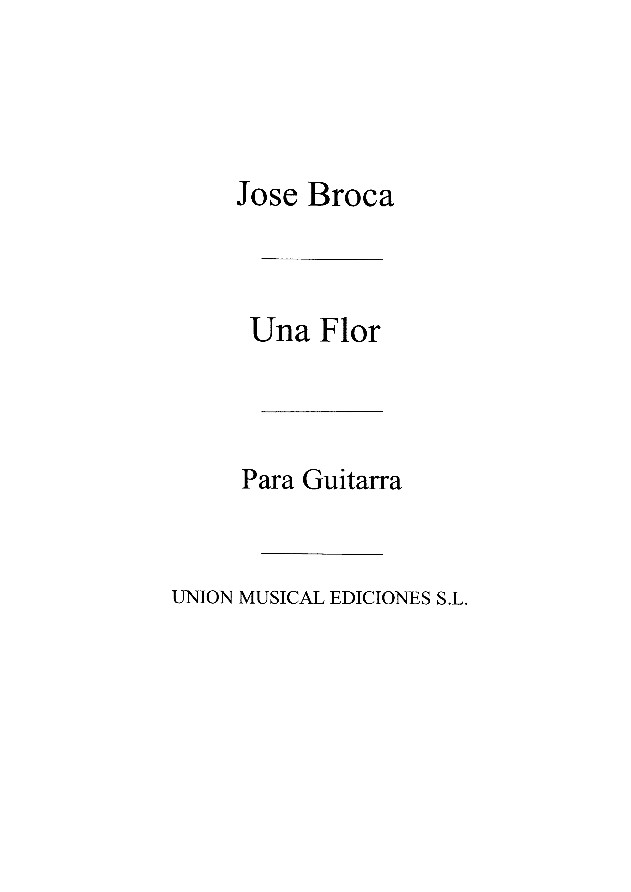 Jose Broca: Una Flor  Mazurka: Guitar: Instrumental Work