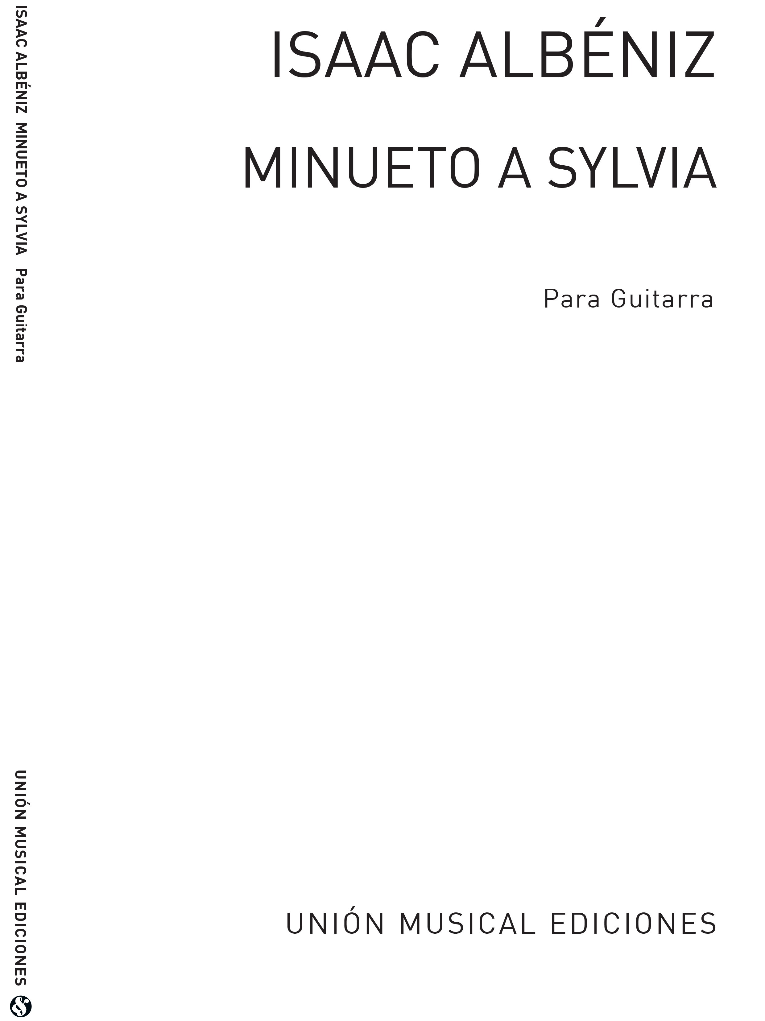 Isaac Albéniz: Minueto A Sylvia (garcia Fortea) Guitar: Guitar: Instrumental