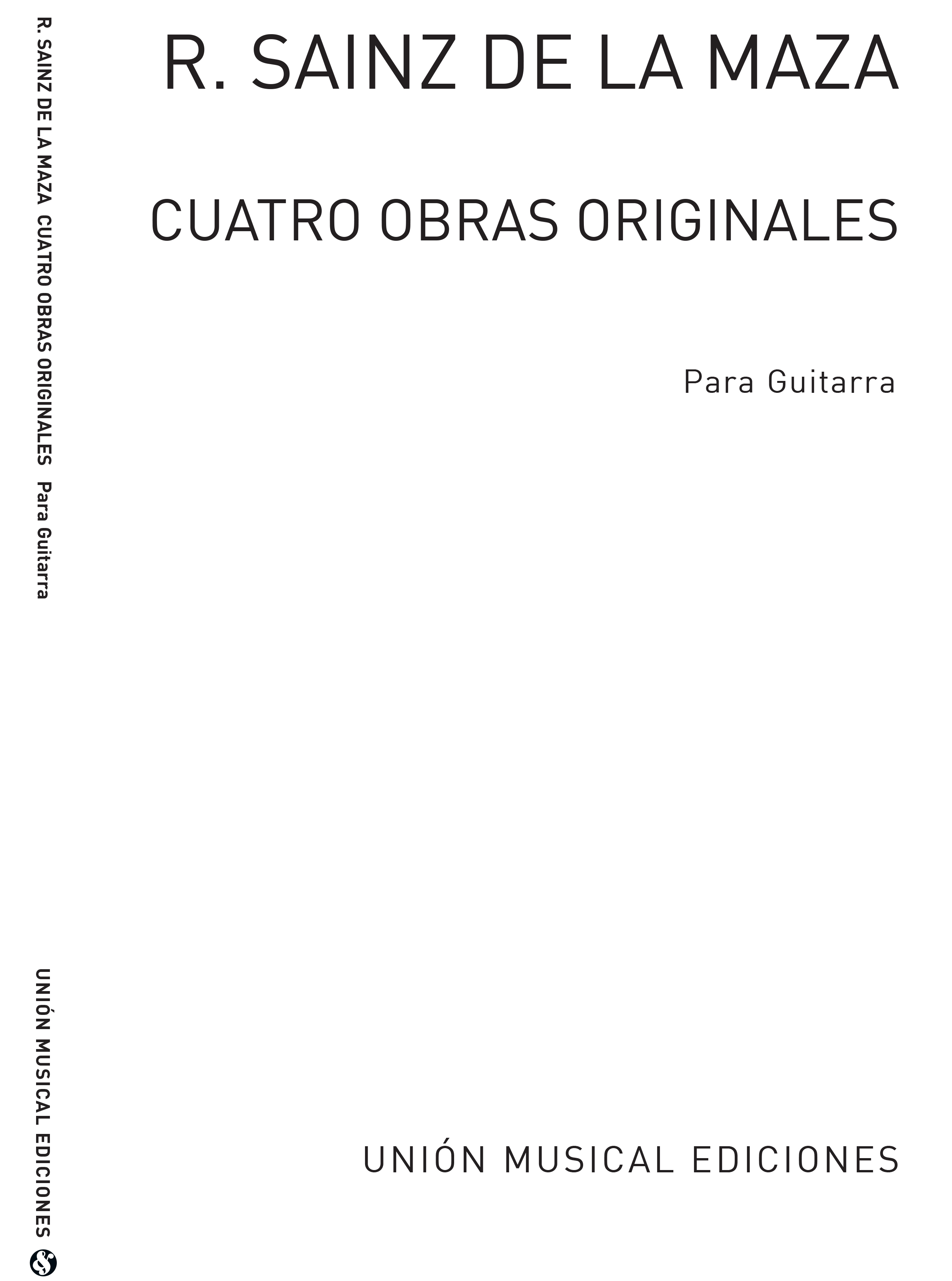 Regino Sainz de la Maza: Cuatro Obras Originales: Guitar: Instrumental Work