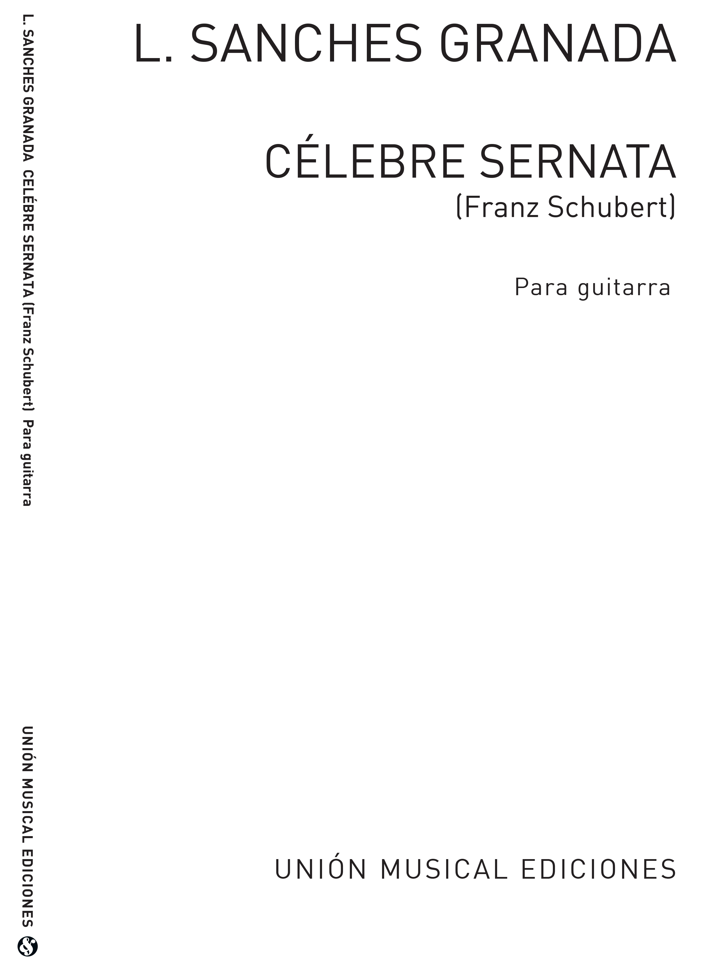 Franz Schubert: Celebre Serenata: Guitar: Instrumental Work