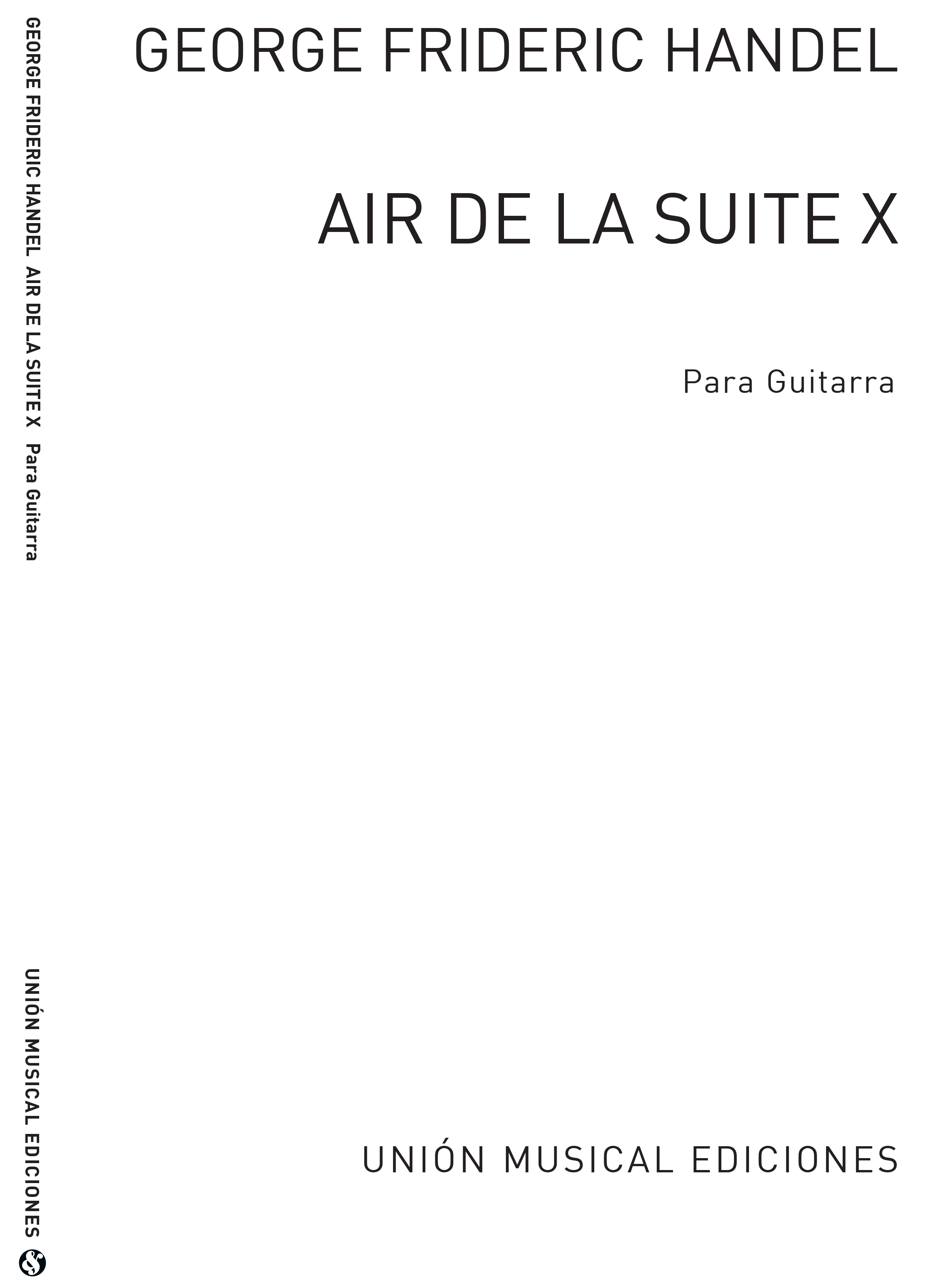 Georg Friedrich Händel: Air De La Suite X: Guitar: Instrumental Work