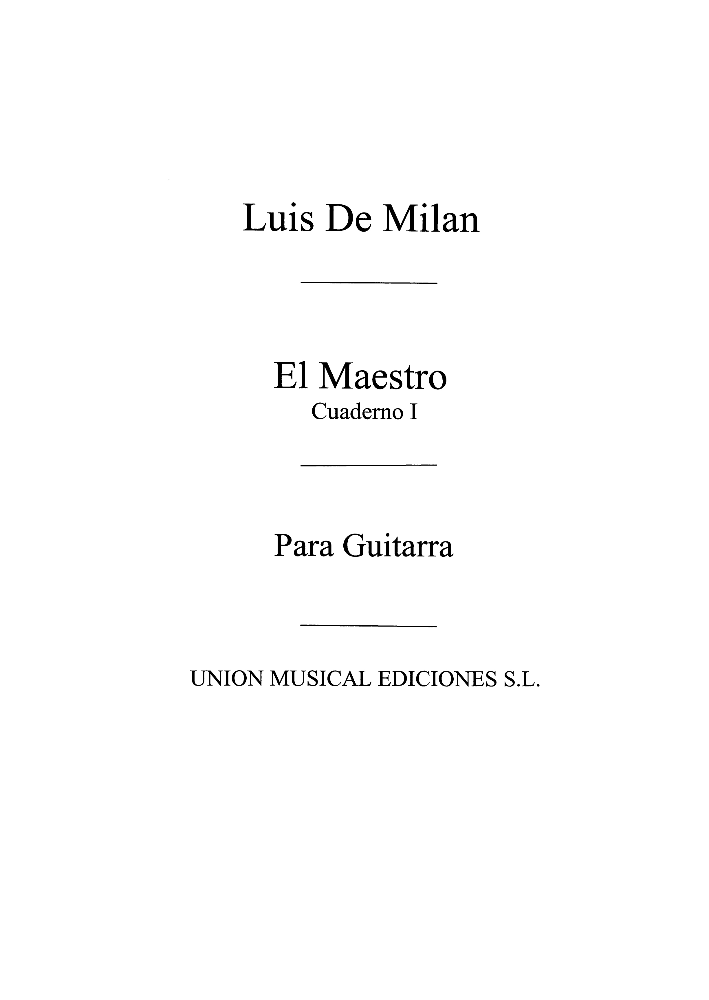 Luys Milan: El Maestro Vol.1: Guitar: Instrumental Work