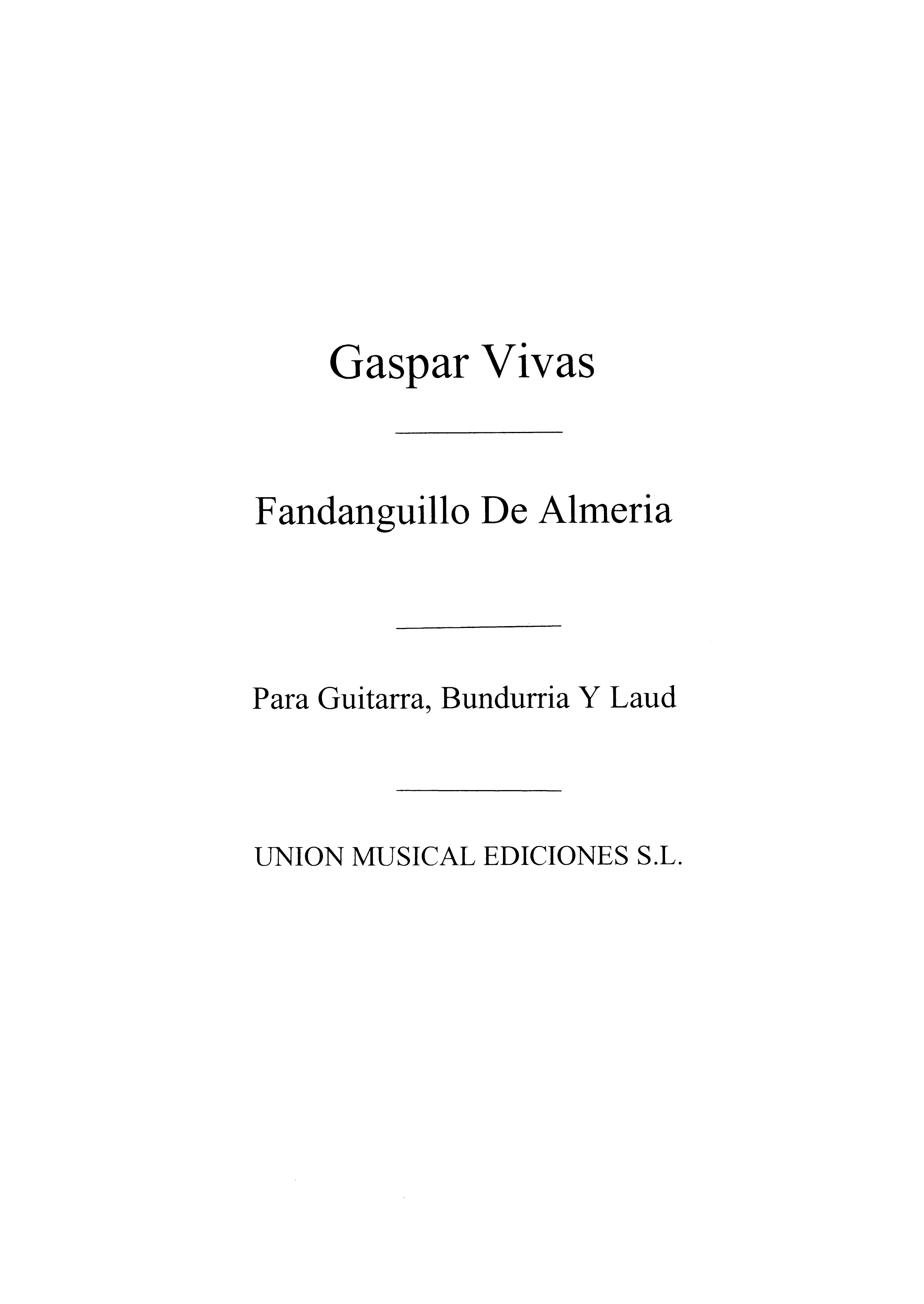 Gaspar Vivas: Fandanguillo De Almeria: Guitar: Instrumental Work
