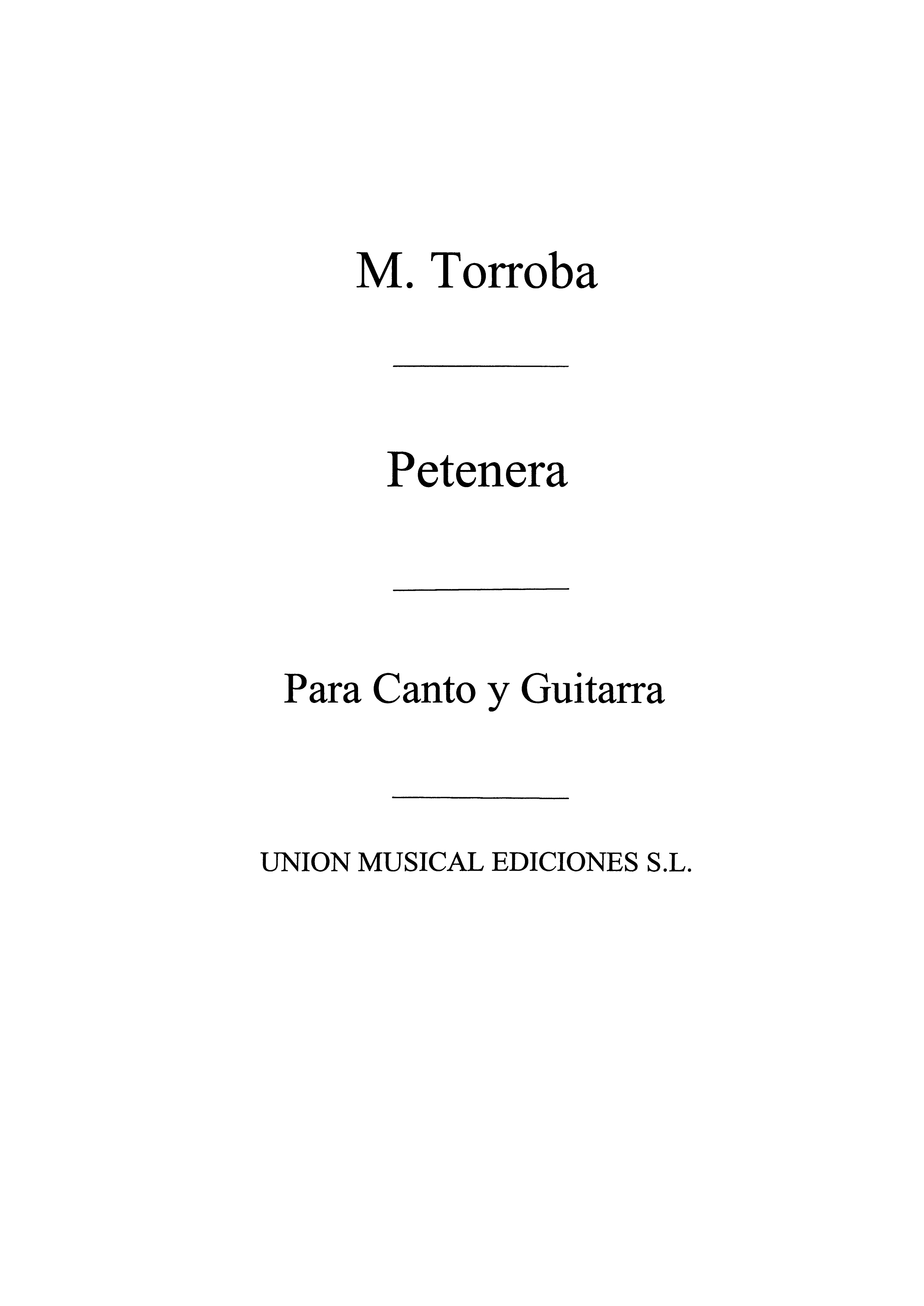 Federico Moreno Torroba: Petenera De La Marchenera (Azpiazu): Opera: