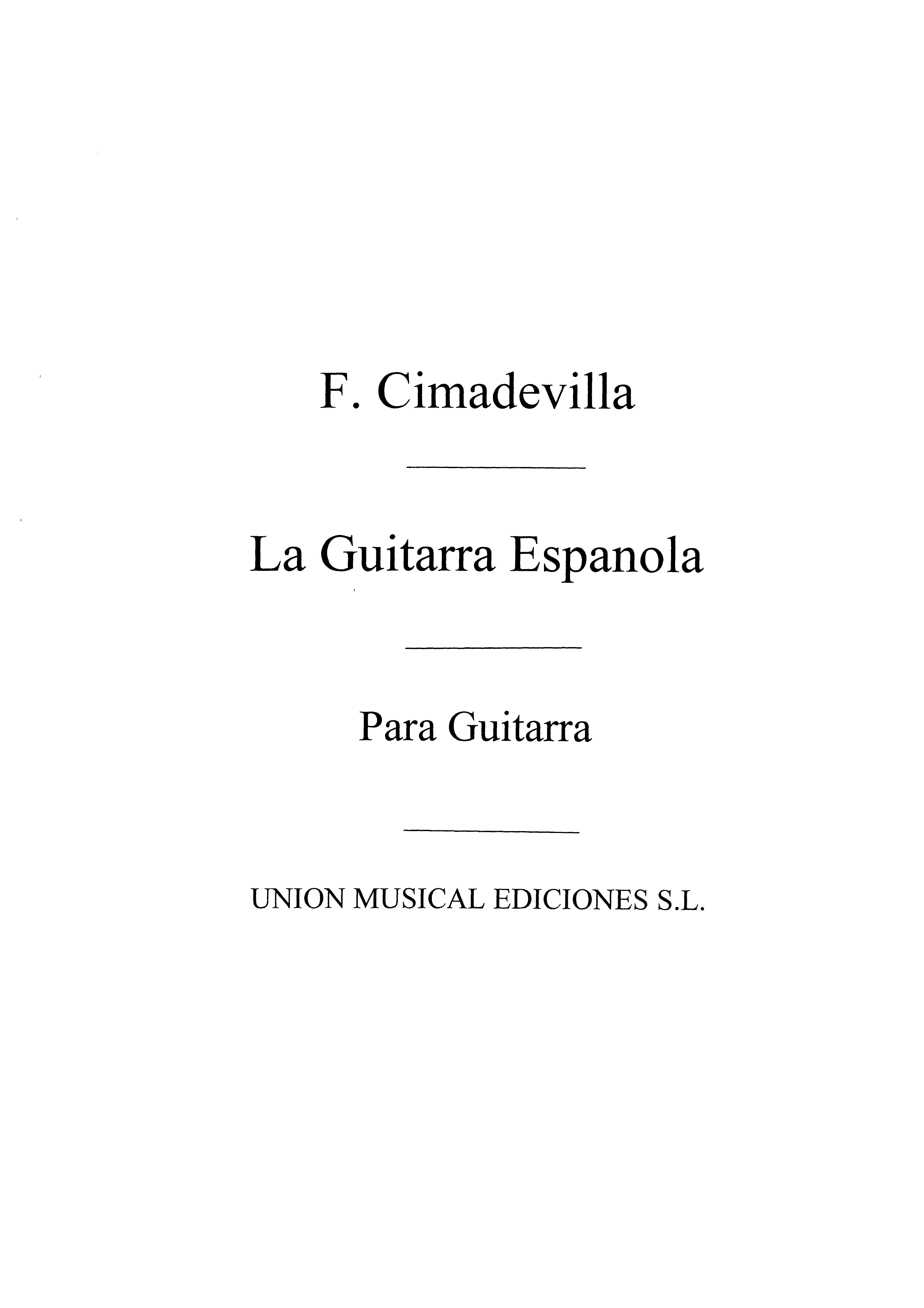 Francisco Cimadevilla: La Guitarra Espanola: Guitar: Instrumental Work