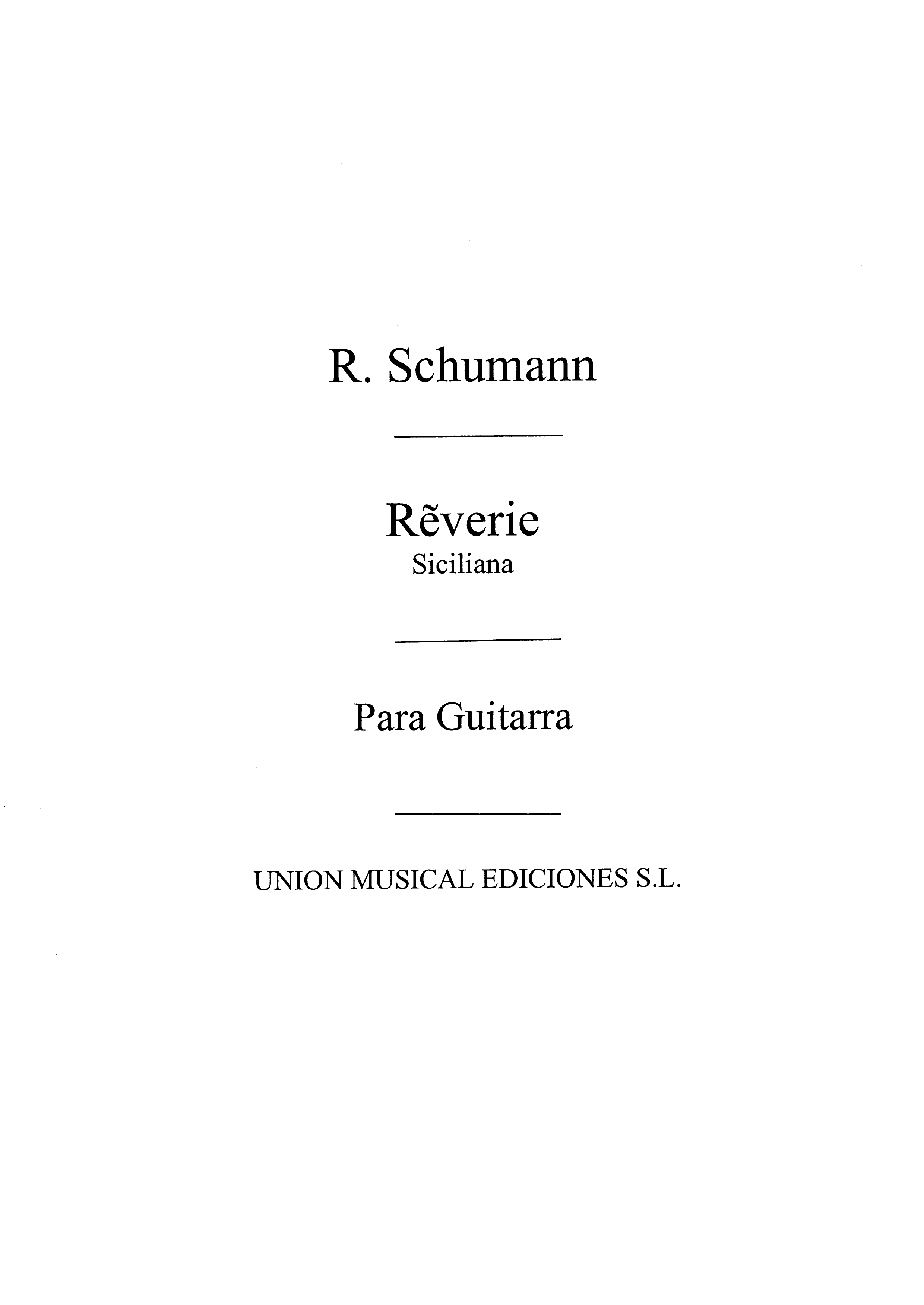 Robert Schumann: Reverie Siciliana