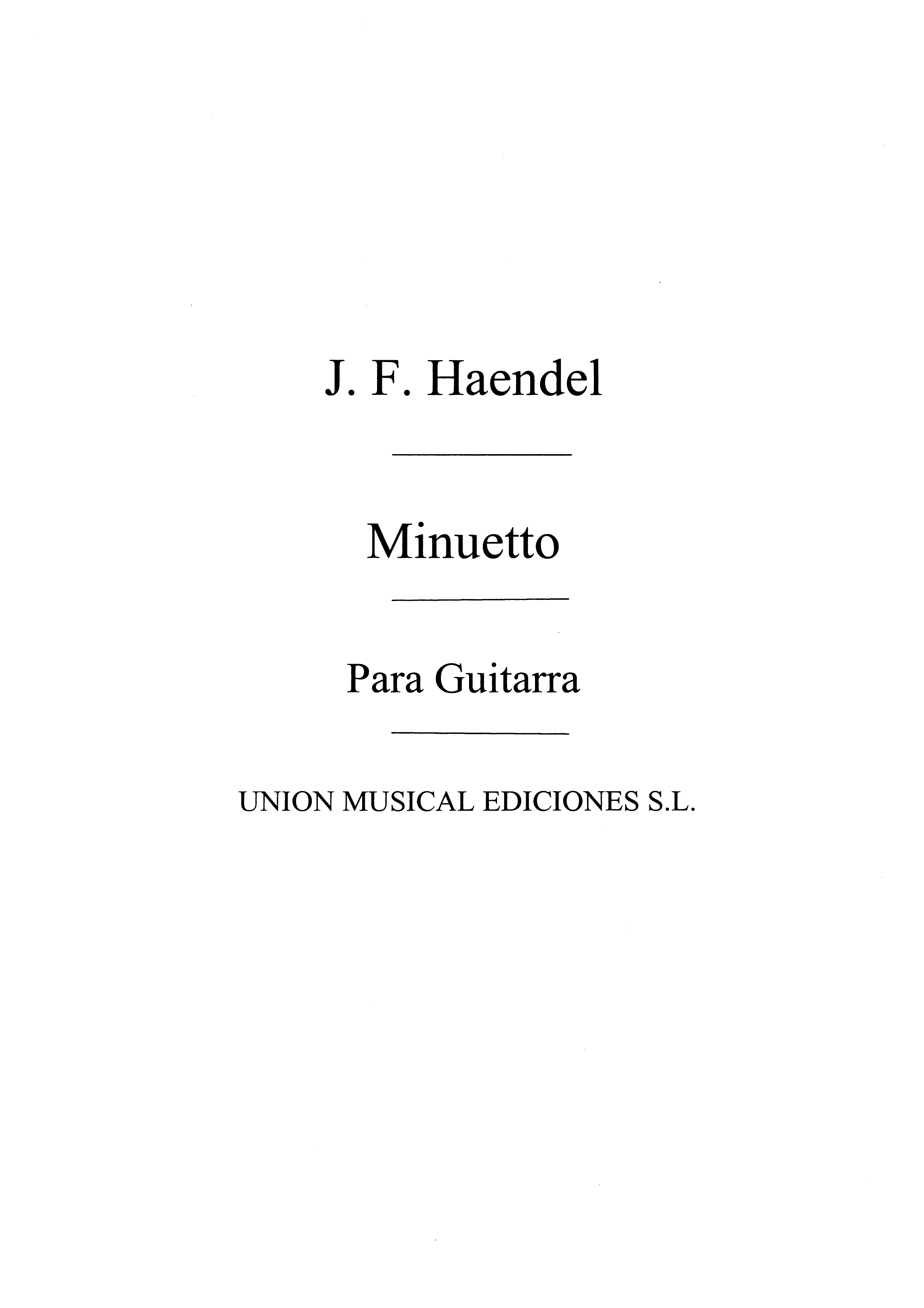 Georg Friedrich Händel: Minuetto (Tarrega): Guitar: Instrumental Work