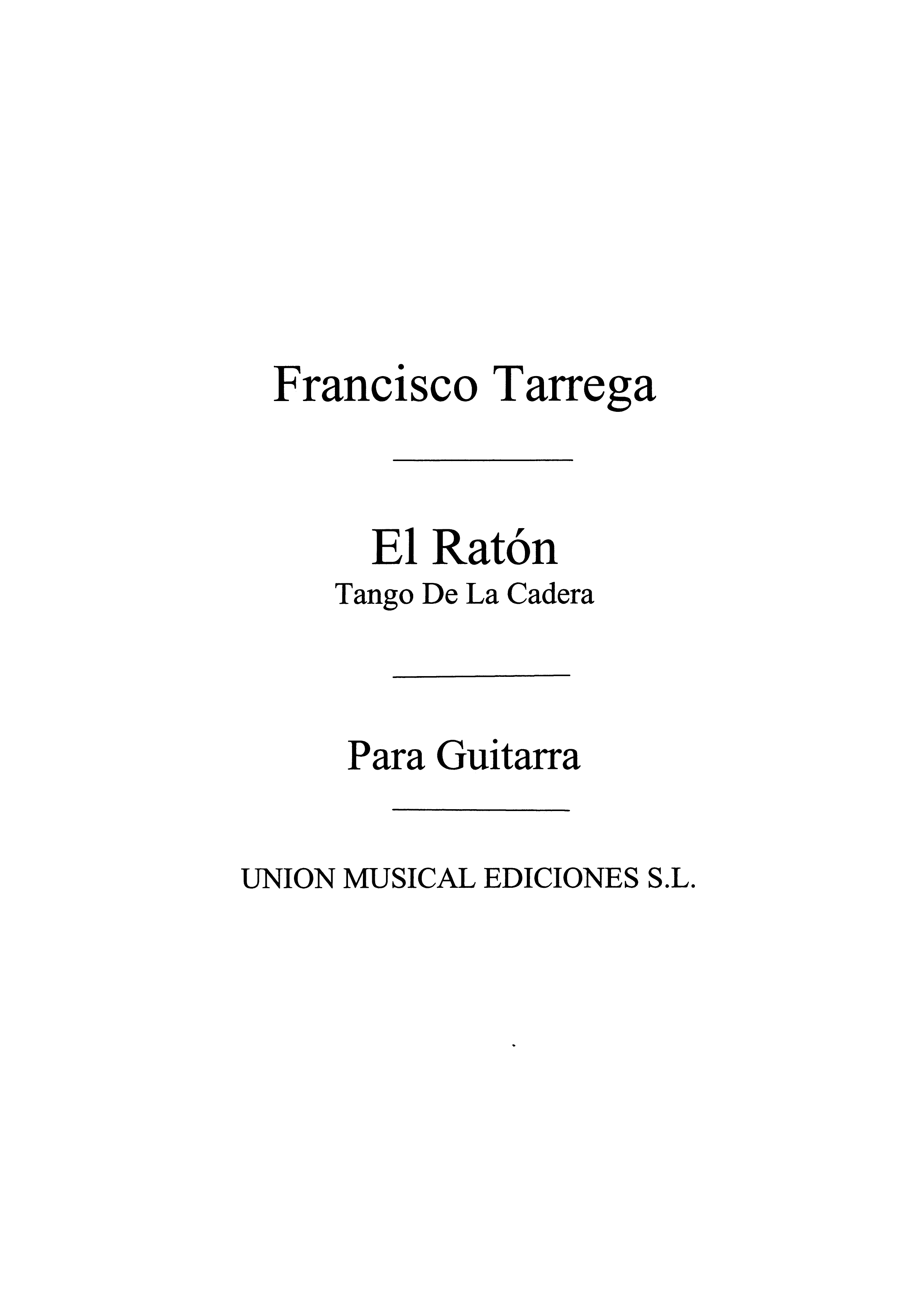 Rafael Calleja: El Raton  Tango: Guitar: Instrumental Work