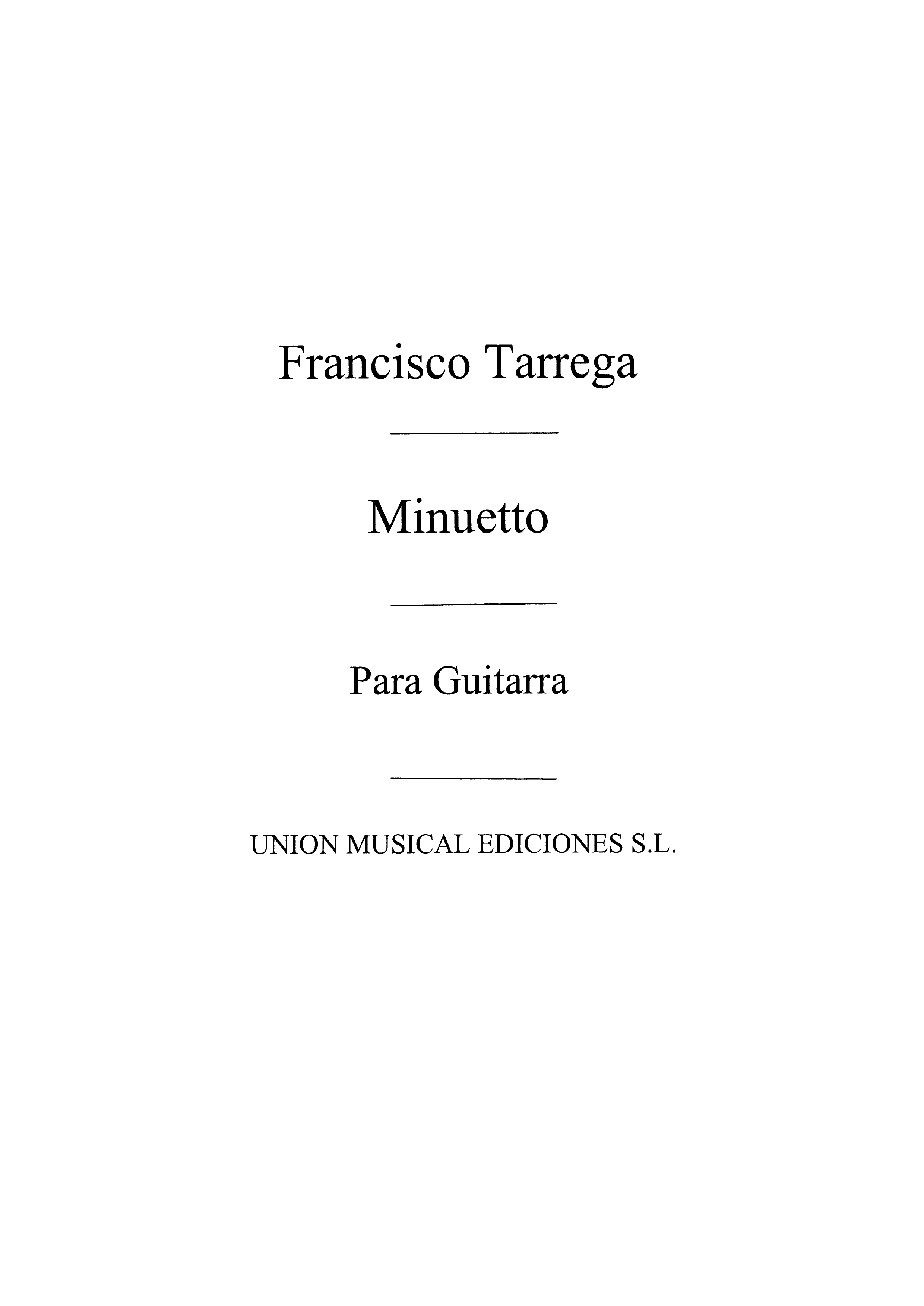 Francisco Trrega: Minuetto: Guitar: Instrumental Work