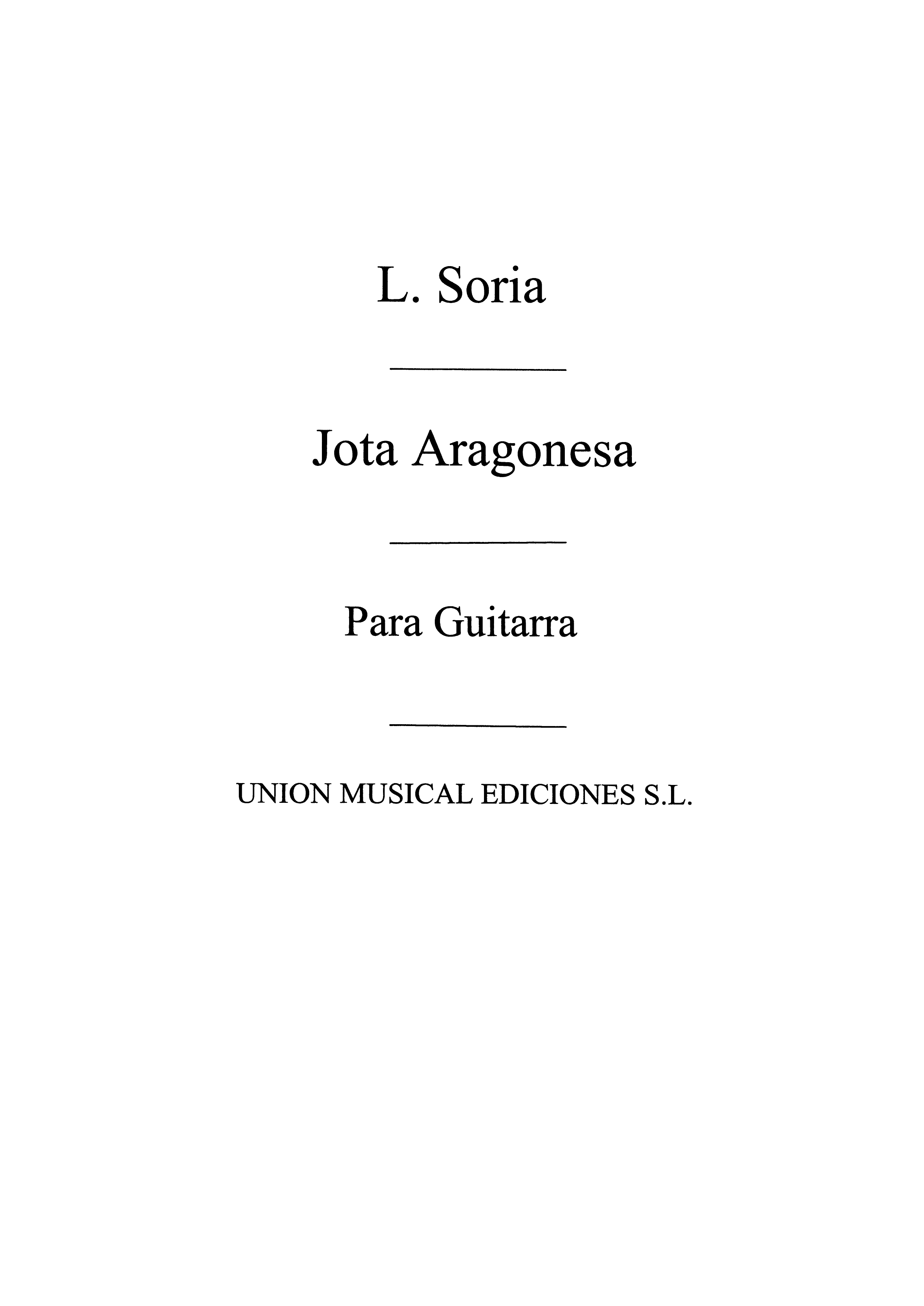 Luis De Soria: Jota Aragonesa: Guitar: Instrumental Work