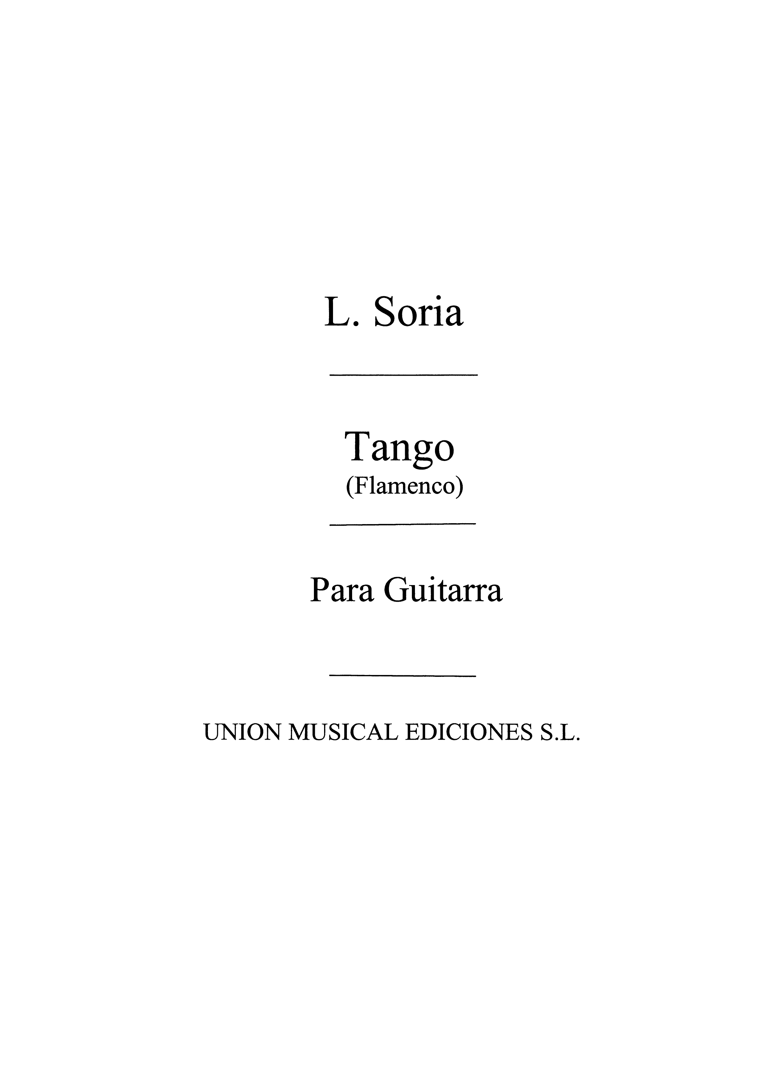 Luis De Soria: Tango Flamenco: Guitar: Instrumental Work