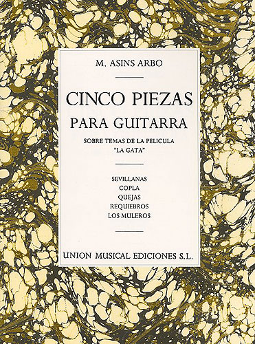 Miguel Asins Arbo: Cinco Piezas Para Guitarra (5 Pieces For Guitar): Guitar:
