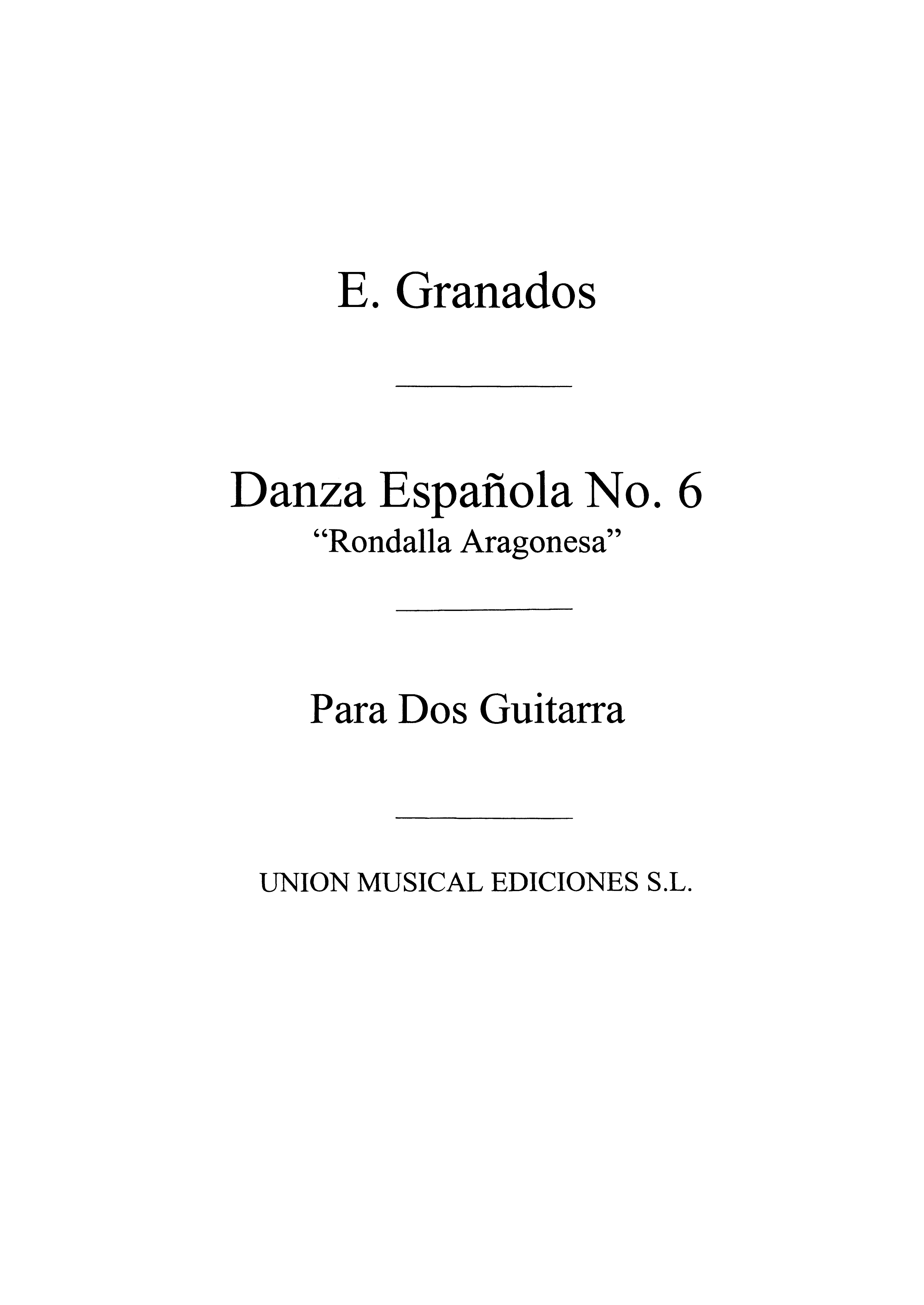 Enrique Granados: Danza Espanola No.6 Rondalla Aragonesa: Guitar Duet: