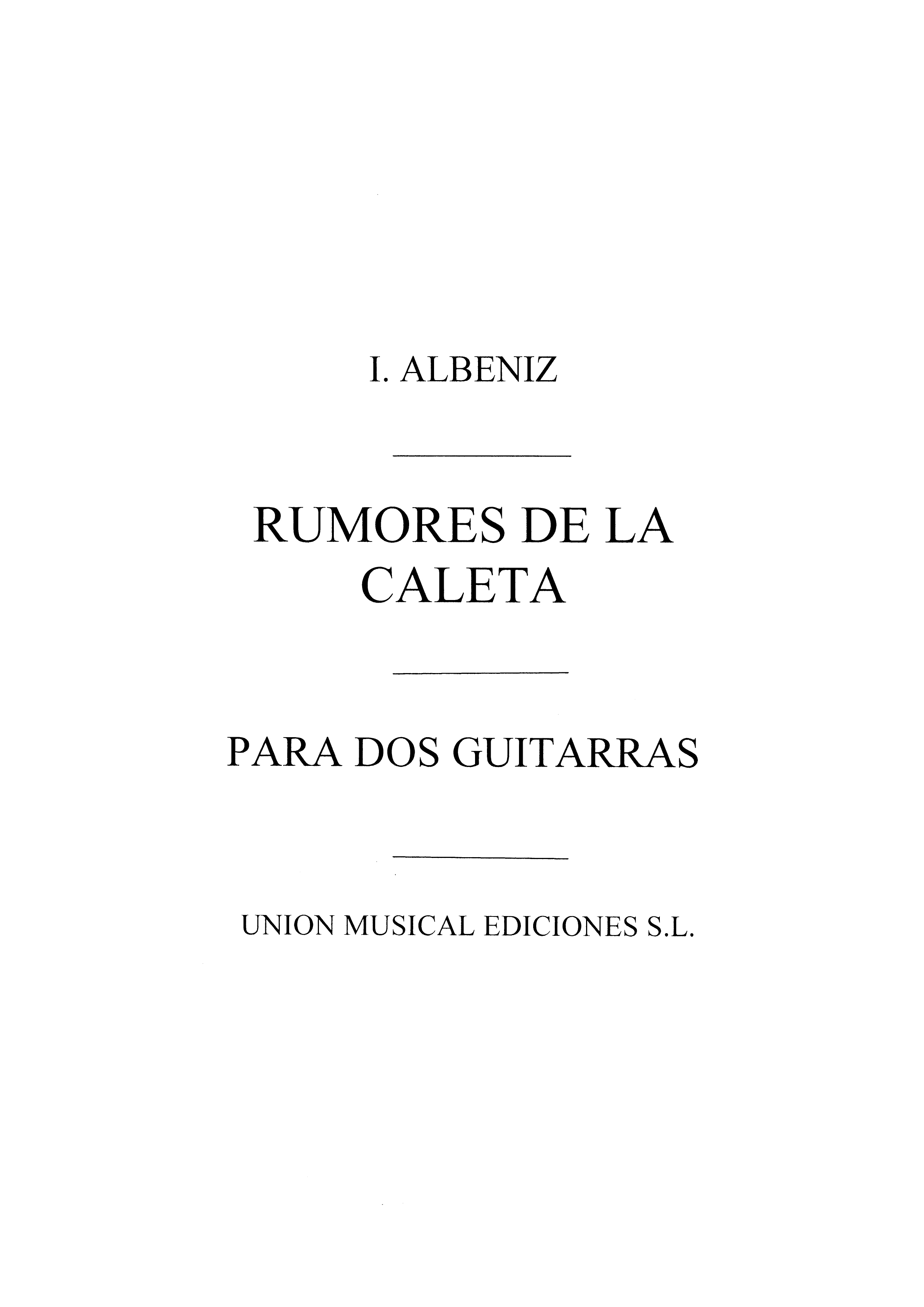 Isaac Albniz: Albeniz Rumores De La Caleta Malaguena: Guitar: Instrumental