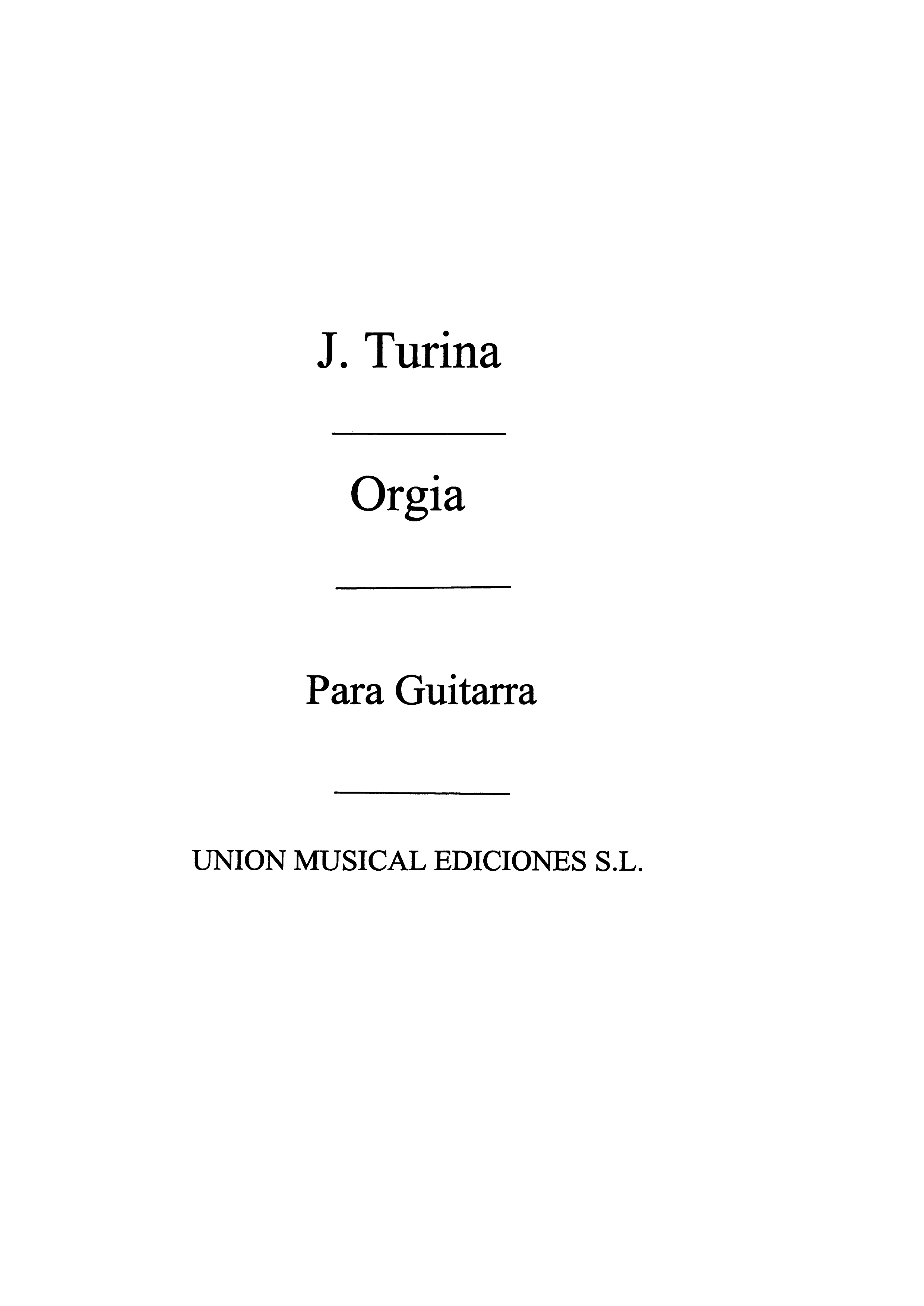 Joaqun Turina: Orgia De Danzas Fantasticas: Guitar: Instrumental Work
