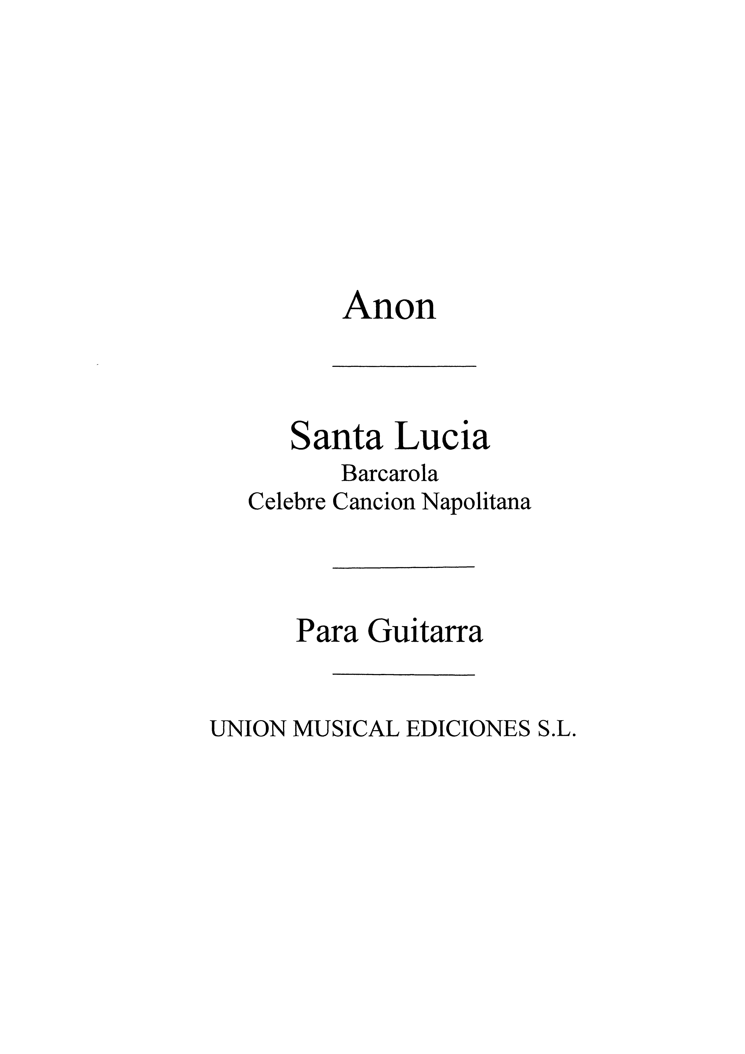 Santa Lucia Cancion Napolitana: Guitar: Instrumental Work