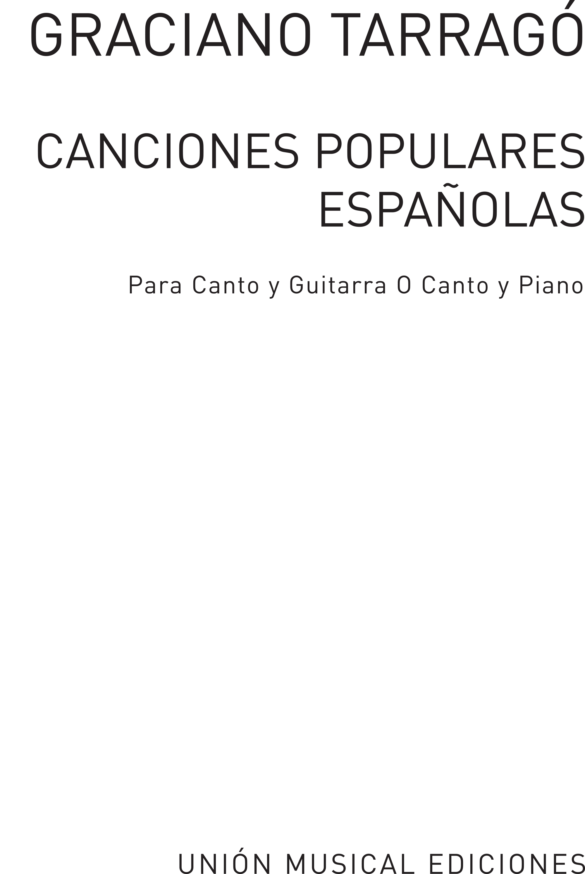 Graciano Tarragó: Canciones Populares Espanolas Volume 1: Voice: Artist Songbook