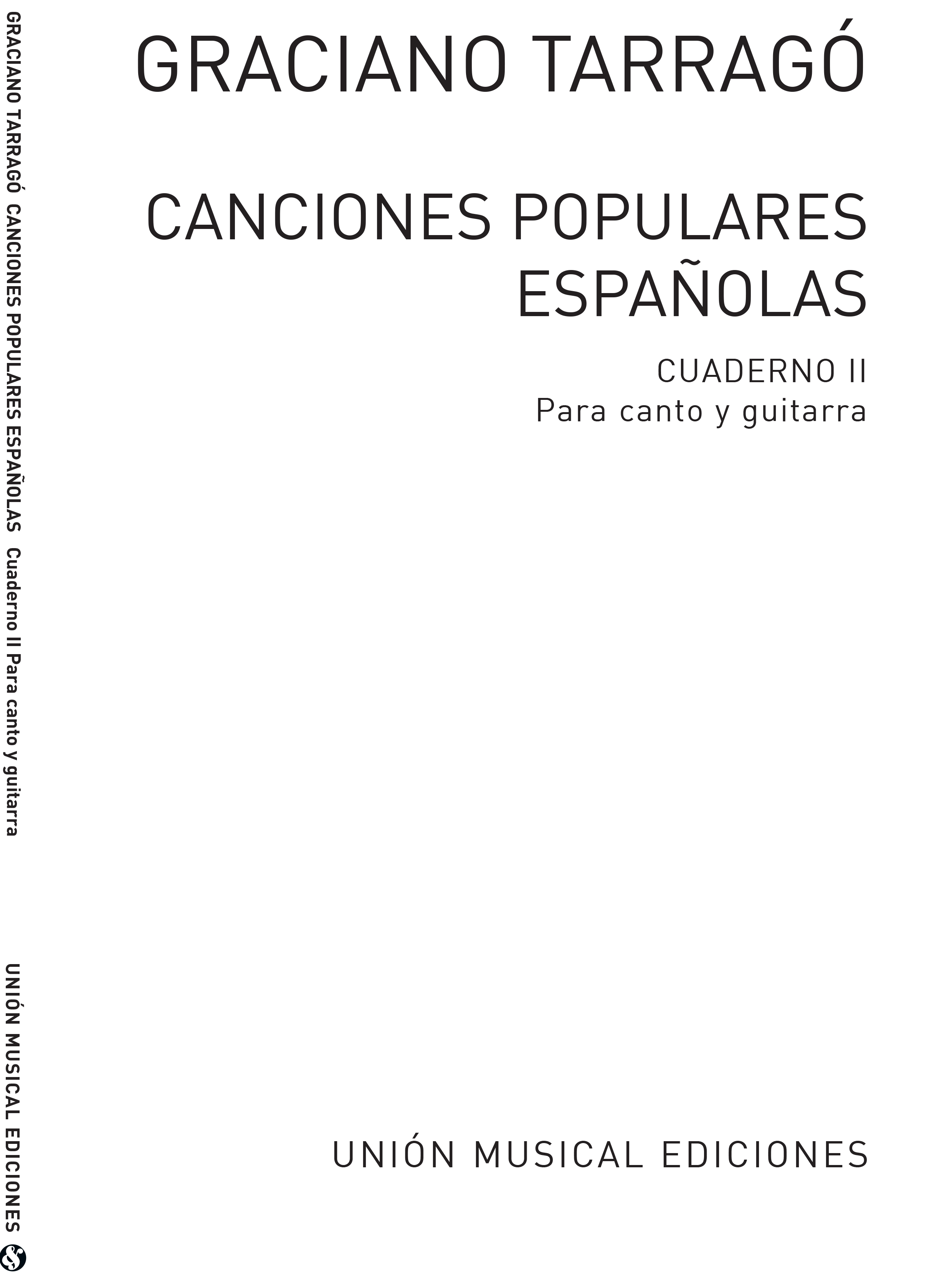 Graciano Tarrag: Canciones Populares Espanolas Cuaderno Ii: Voice: Score