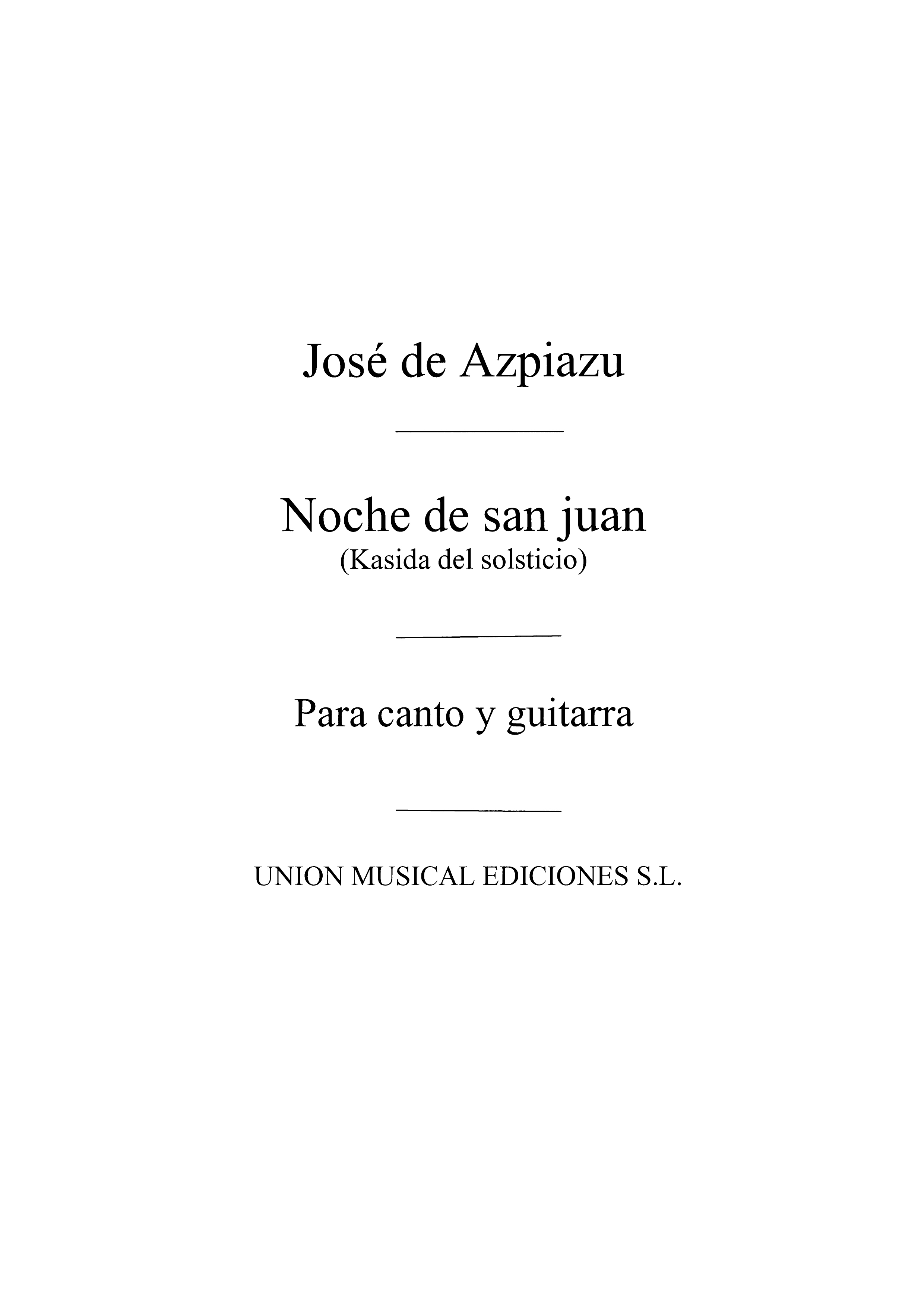 Jos de Azpiazu: Noche De San Juan Kasida Del Solsticio: Voice: Instrumental