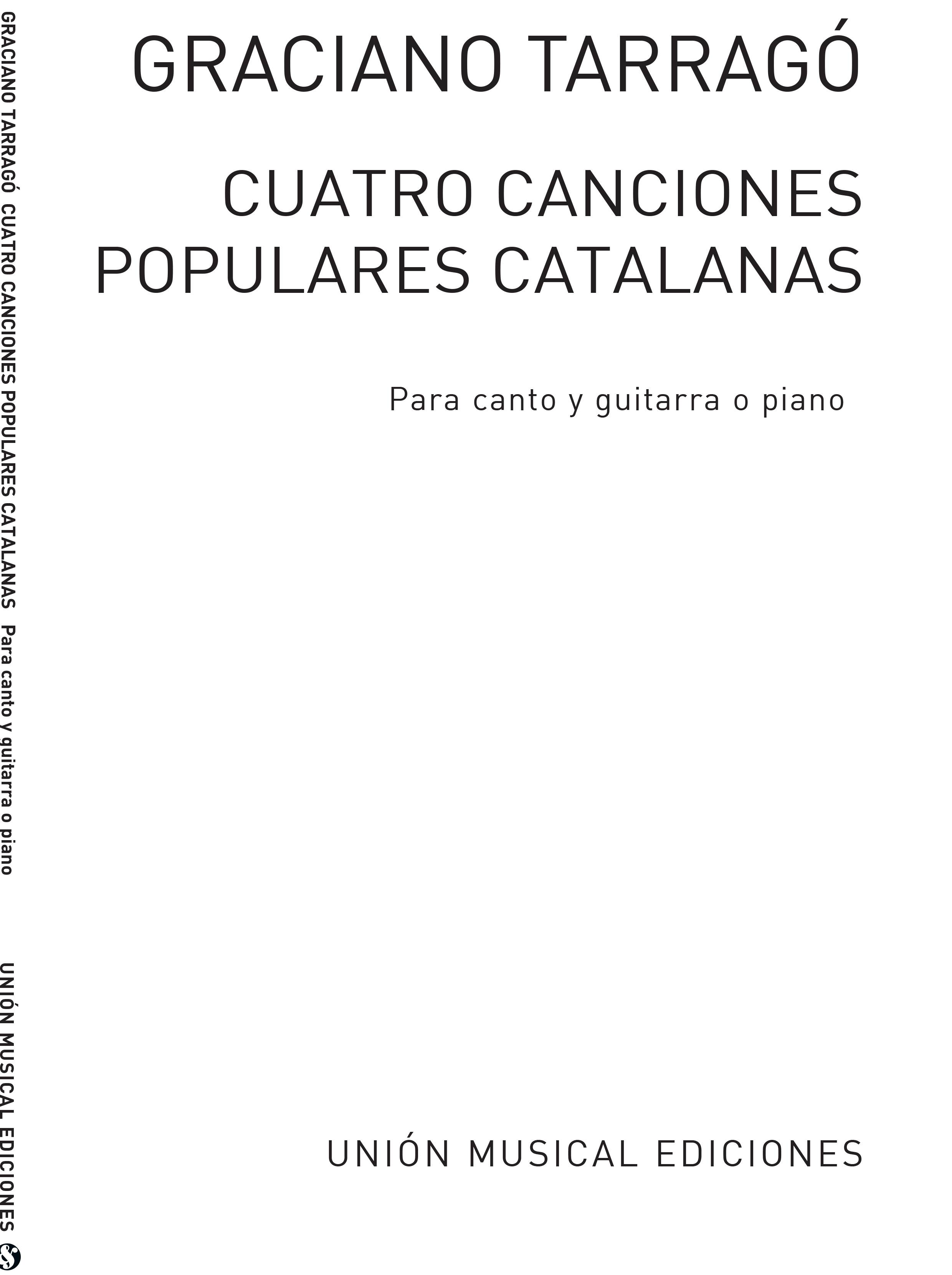 Graciano Tarragó: Cuatro Canciones Populares Catalanas: Piano  Vocal  Guitar: