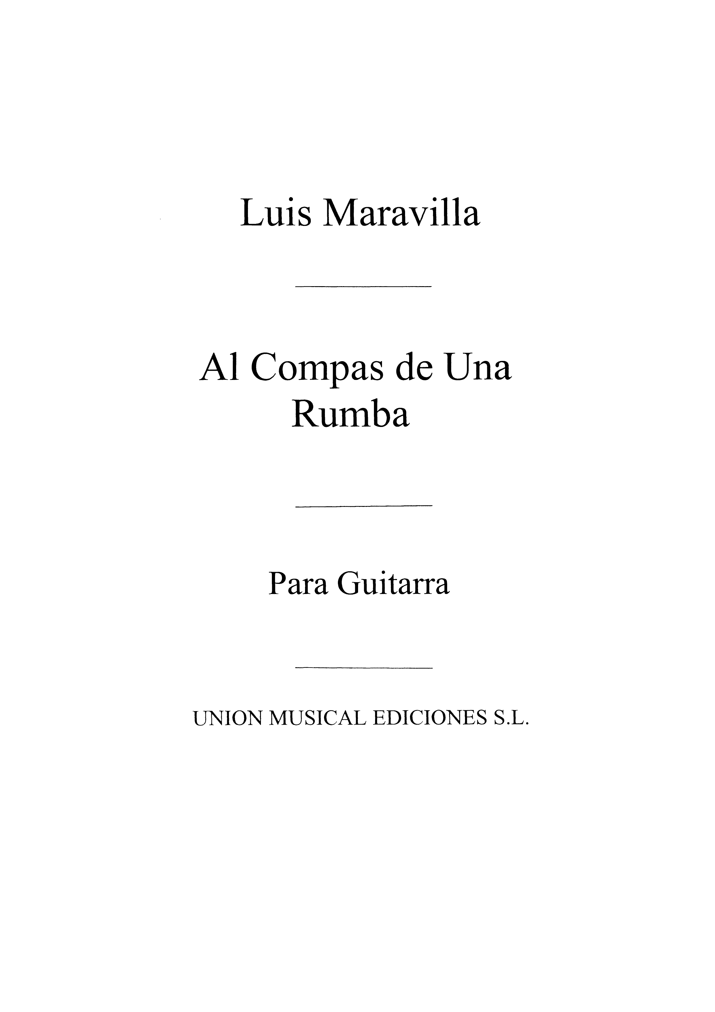 Luis Maravilla: Al Compas De Una Rumba: Guitar: Instrumental Work