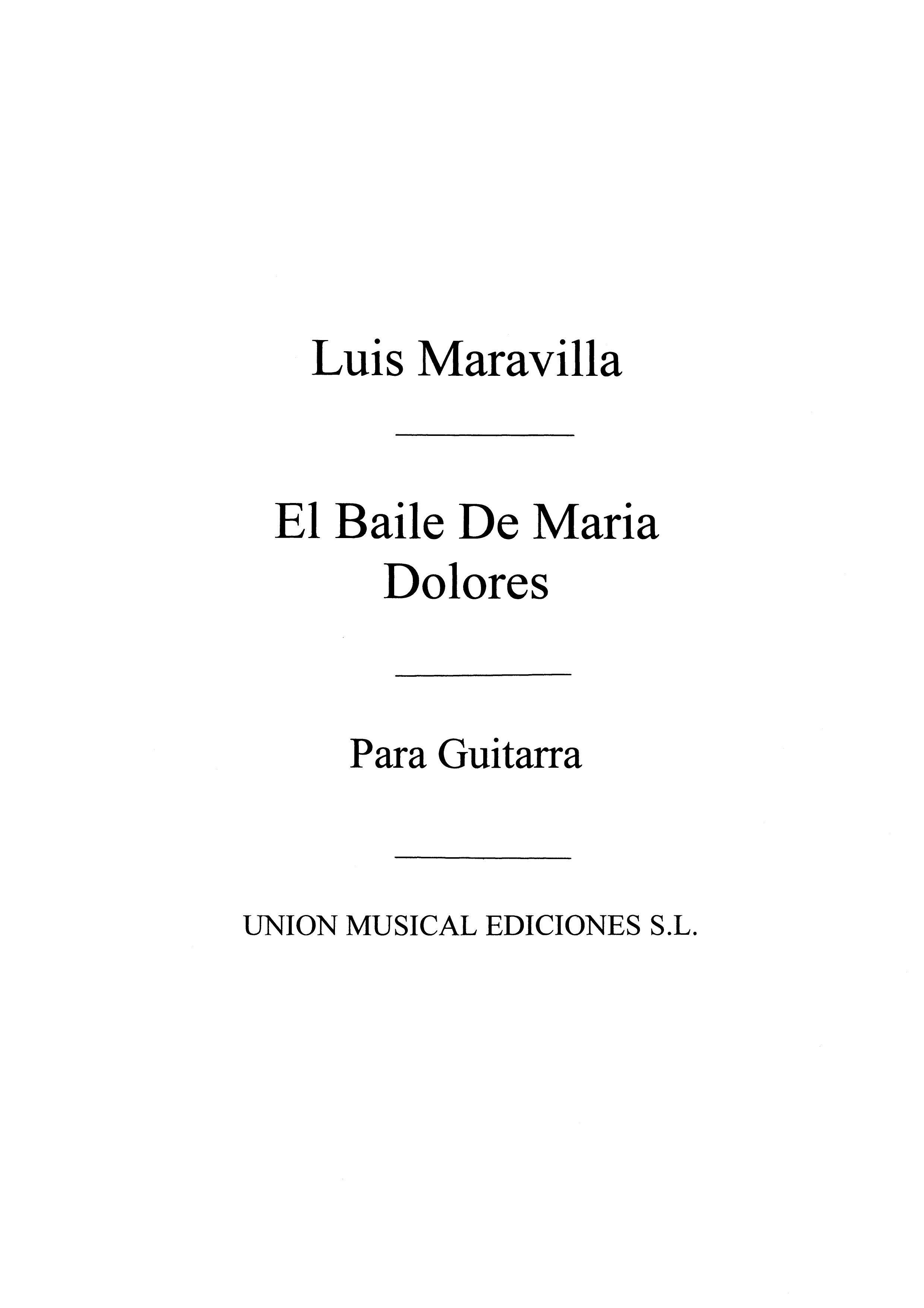 Luis Maravilla: El Baile De Maria Dolores  Soleares: Guitar: Instrumental Work