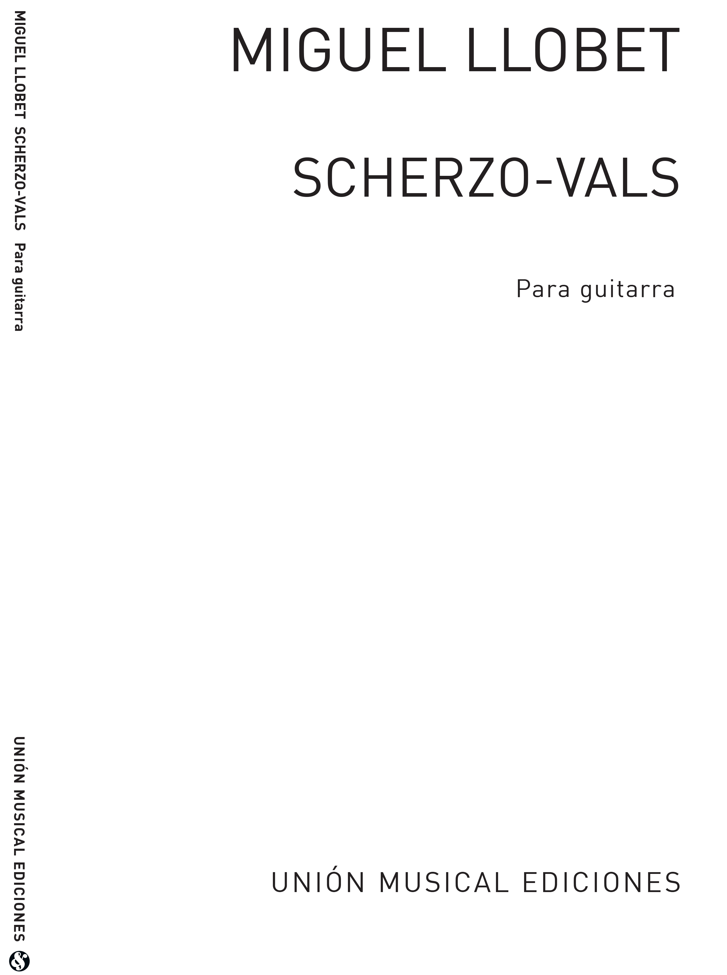 Miguel Llobet: Miguel Llobet: Scherzo-Vals: Guitar: Instrumental Work