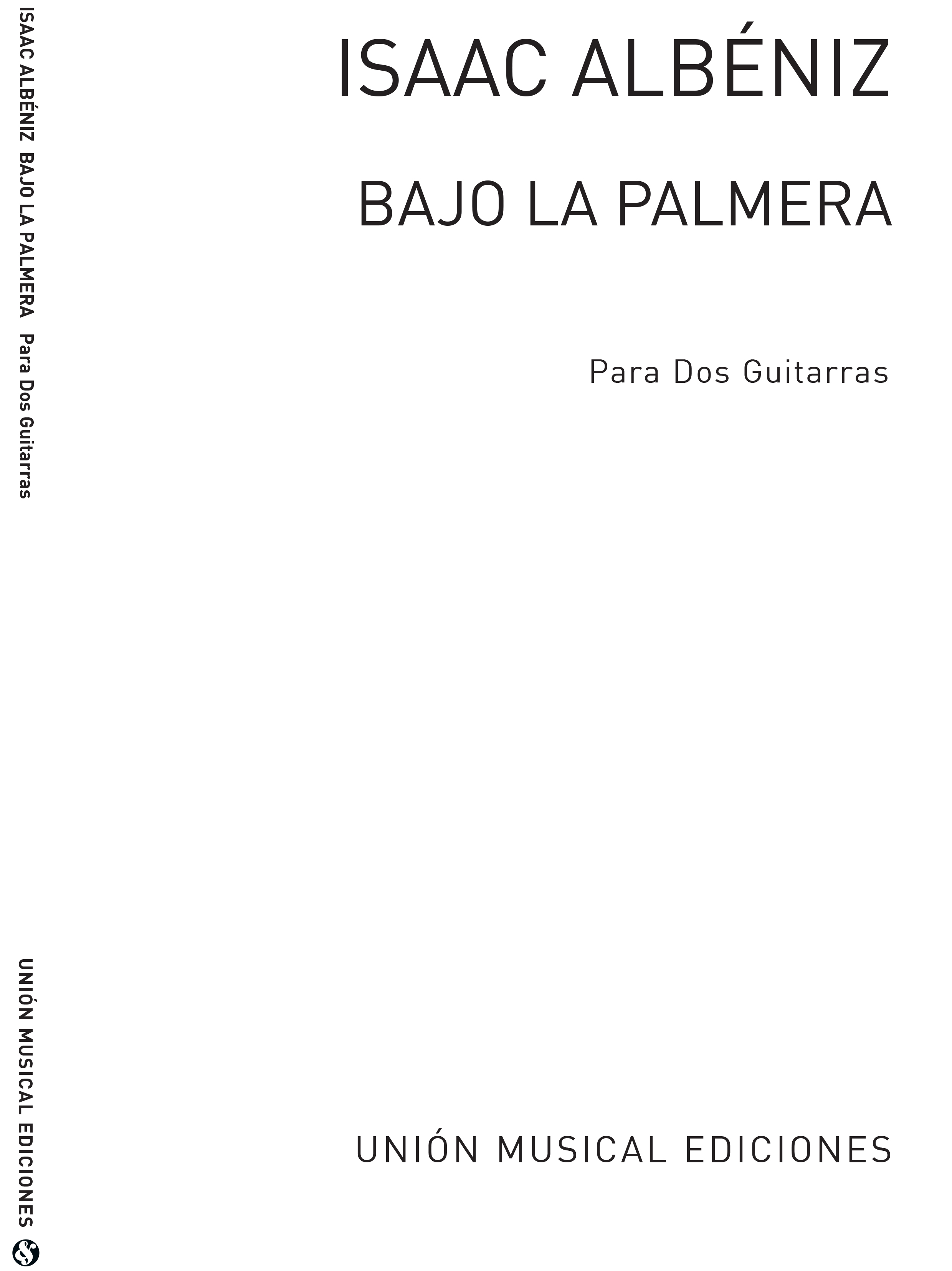 Isaac Albniz: Bajo La Palmera (Llobet) for 2 Guitars: Guitar: Instrumental Work