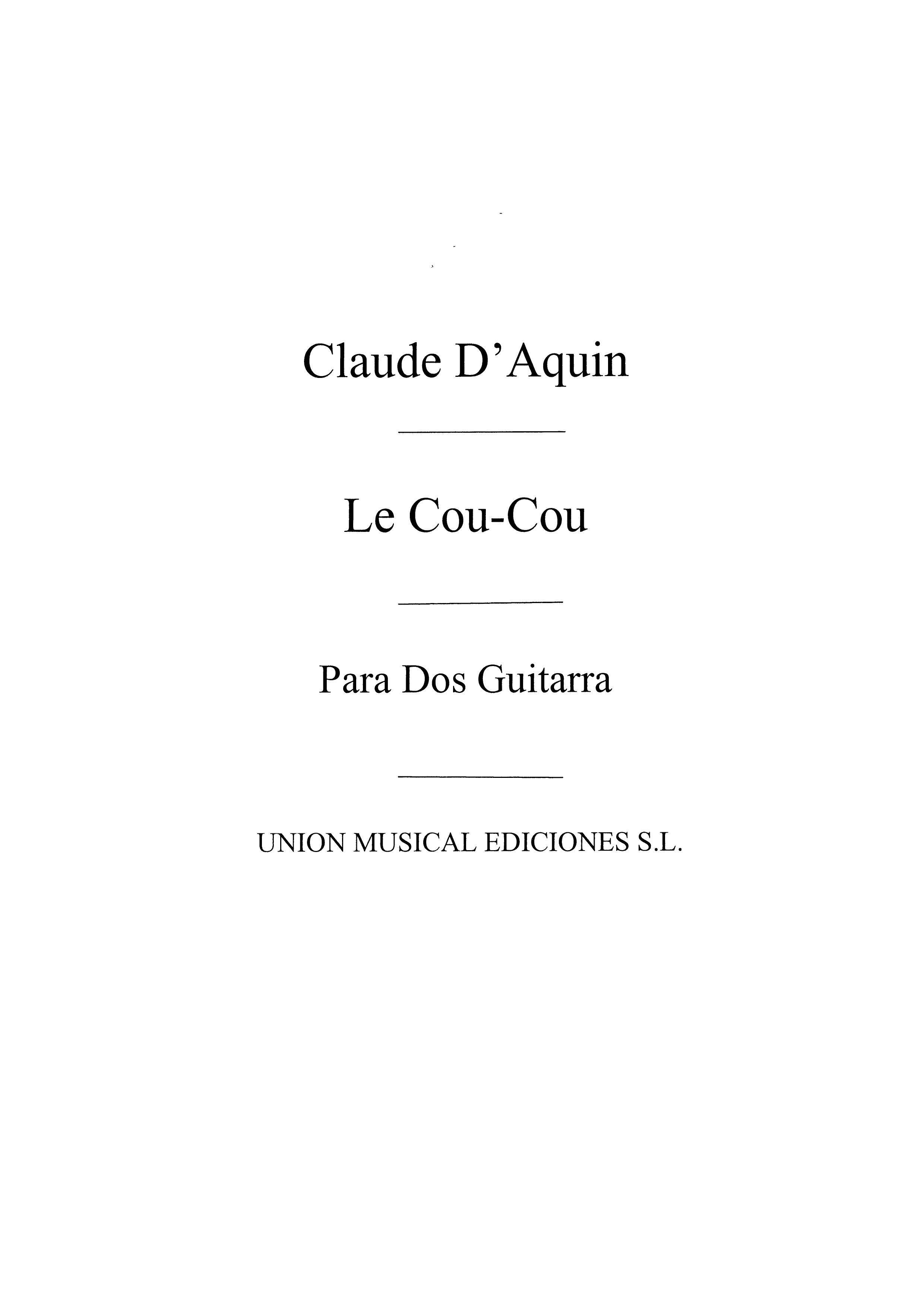 Claude D'aquin: Le Coucou: Guitar: Instrumental Work
