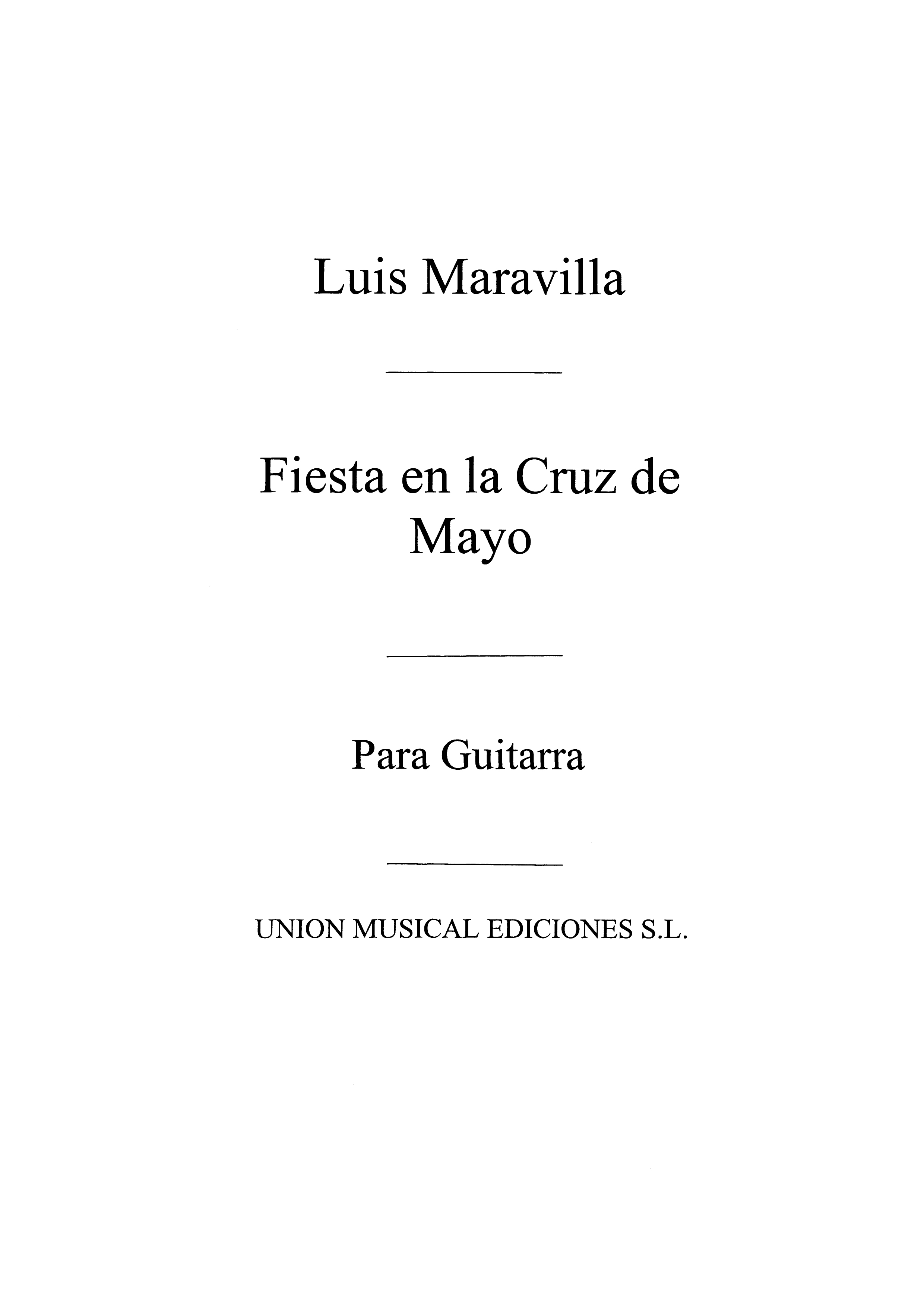 Luis Maravilla: Fiesta En La Cruz De Mayo Bulerias: Guitar: Instrumental Work