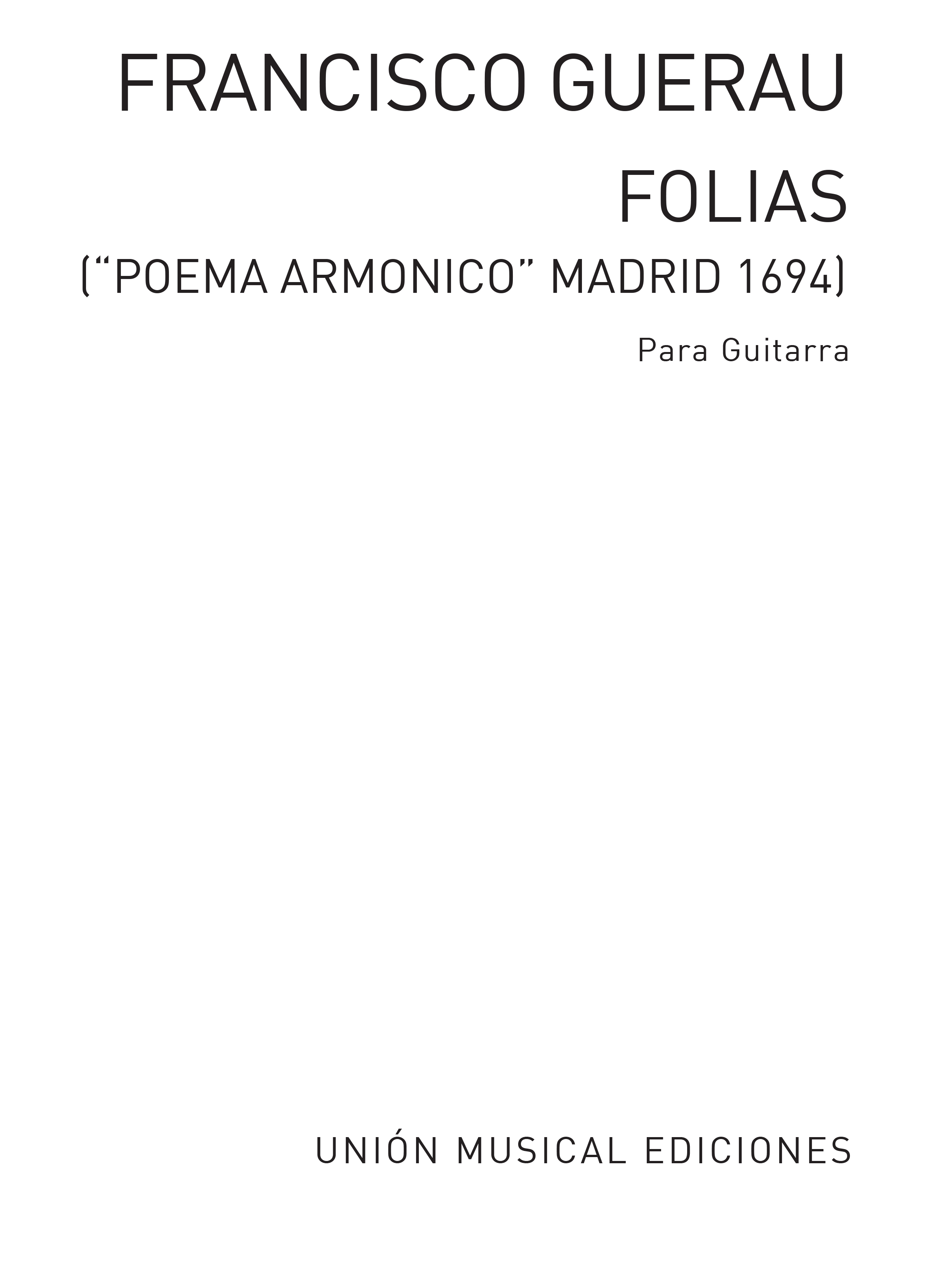 Francisco Guerau: Folias: Guitar: Instrumental Work